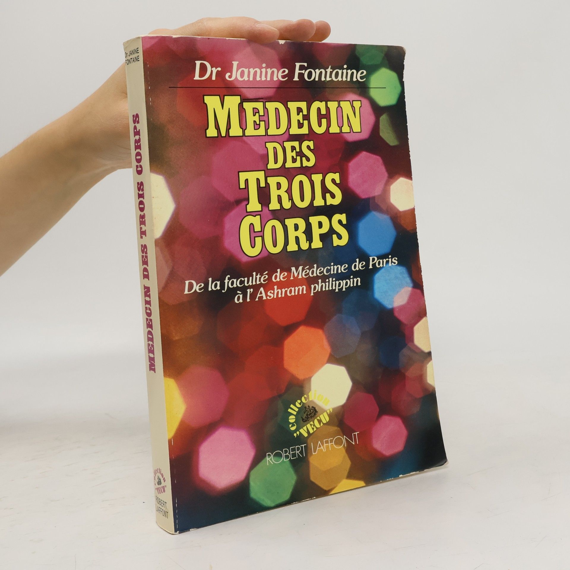 Janine Fontaine Médecin des trois corps