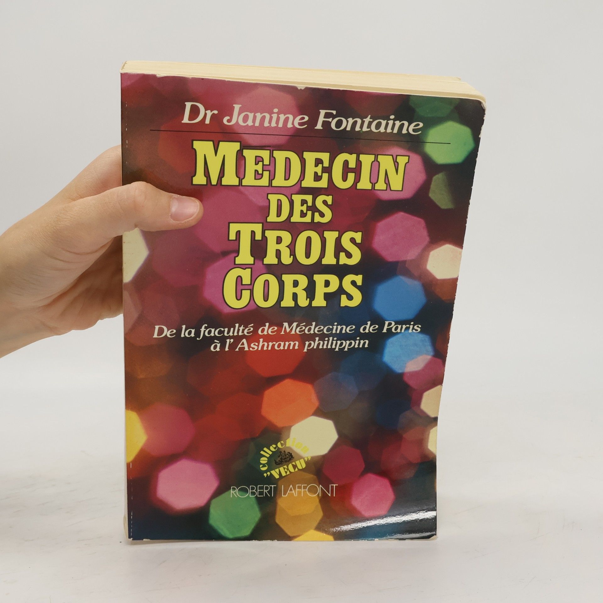 Janine Fontaine Médecin des trois corps