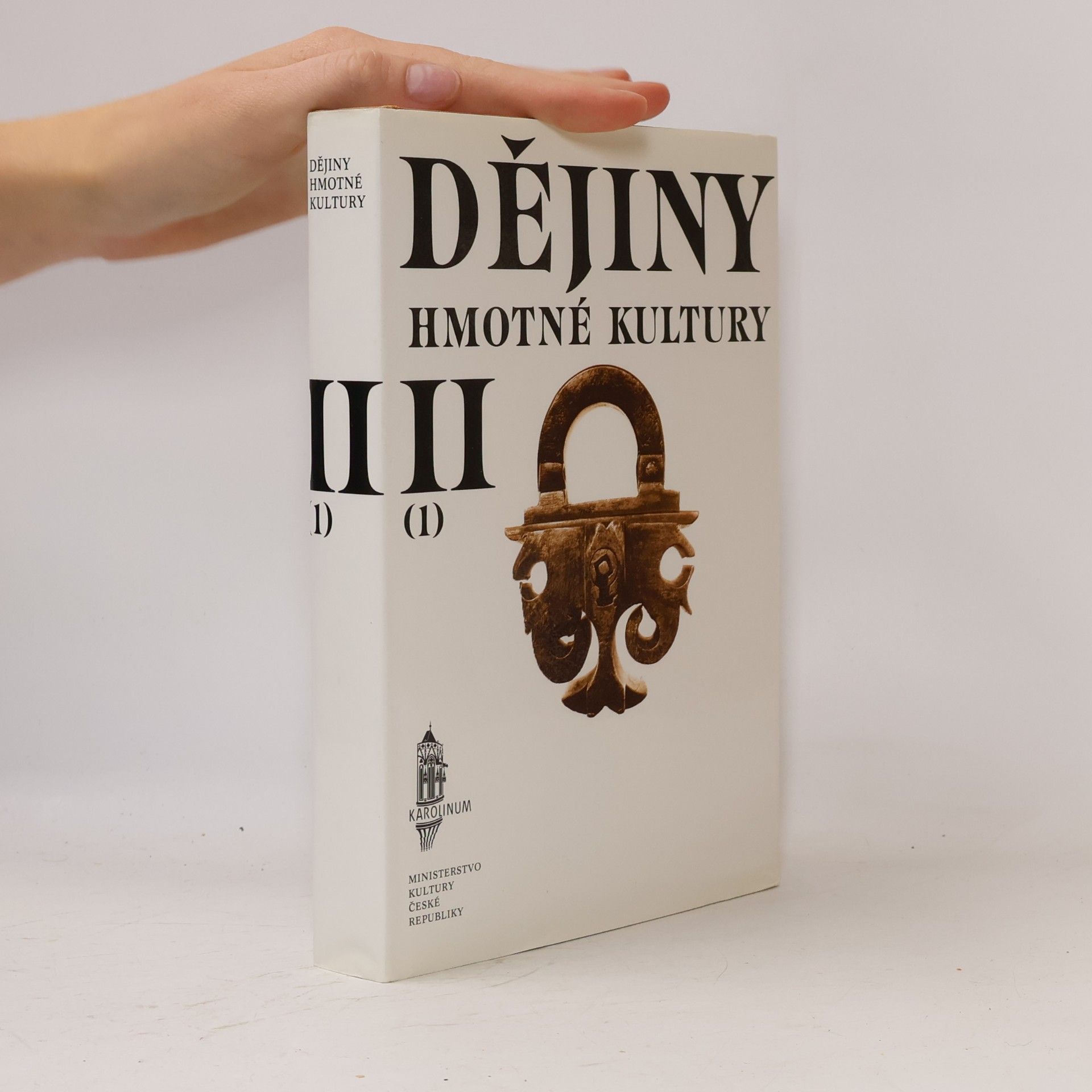 Kolektiv autorů Dějiny hmotné kultury II. díl, 1. část