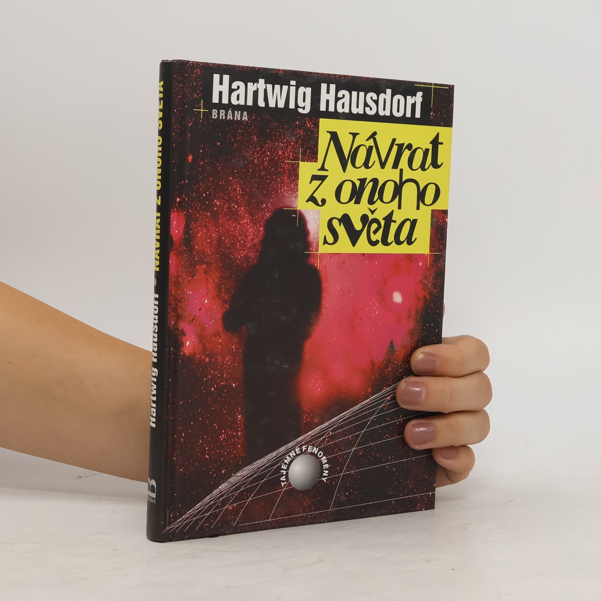 Hartwig Hausdorf Návrat z onoho světa. Záhady reinkarnace