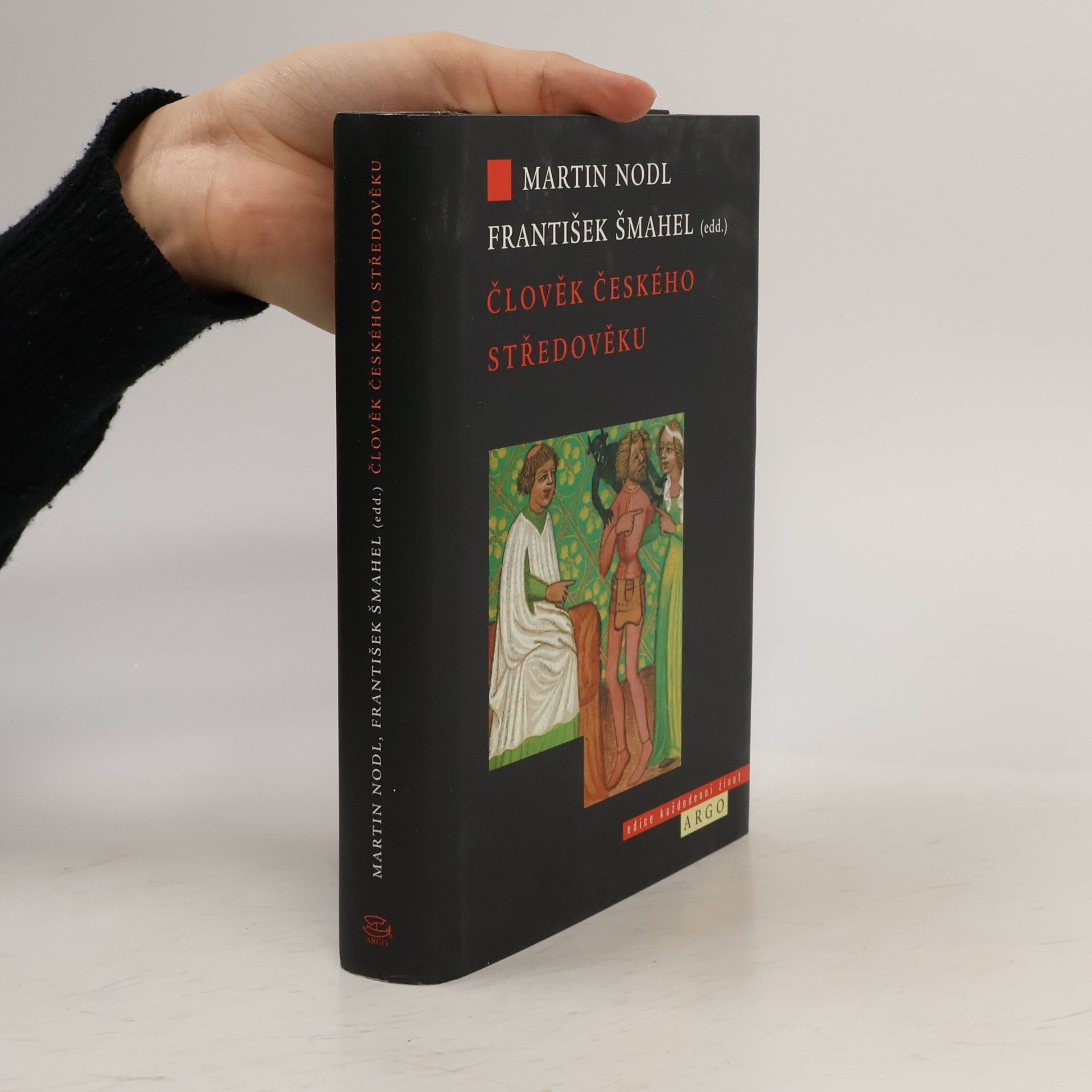 František Šmahel Člověk českého středověku