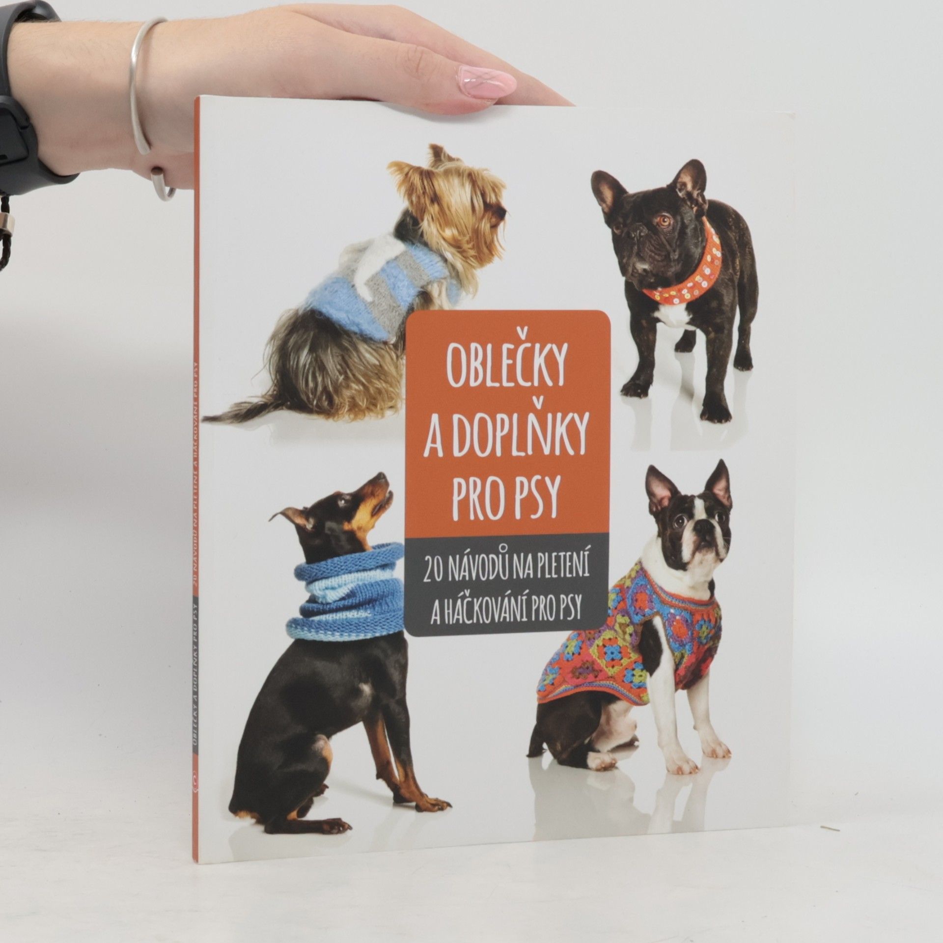 Collectif d'auteurs Oblečky a doplňky pro psy