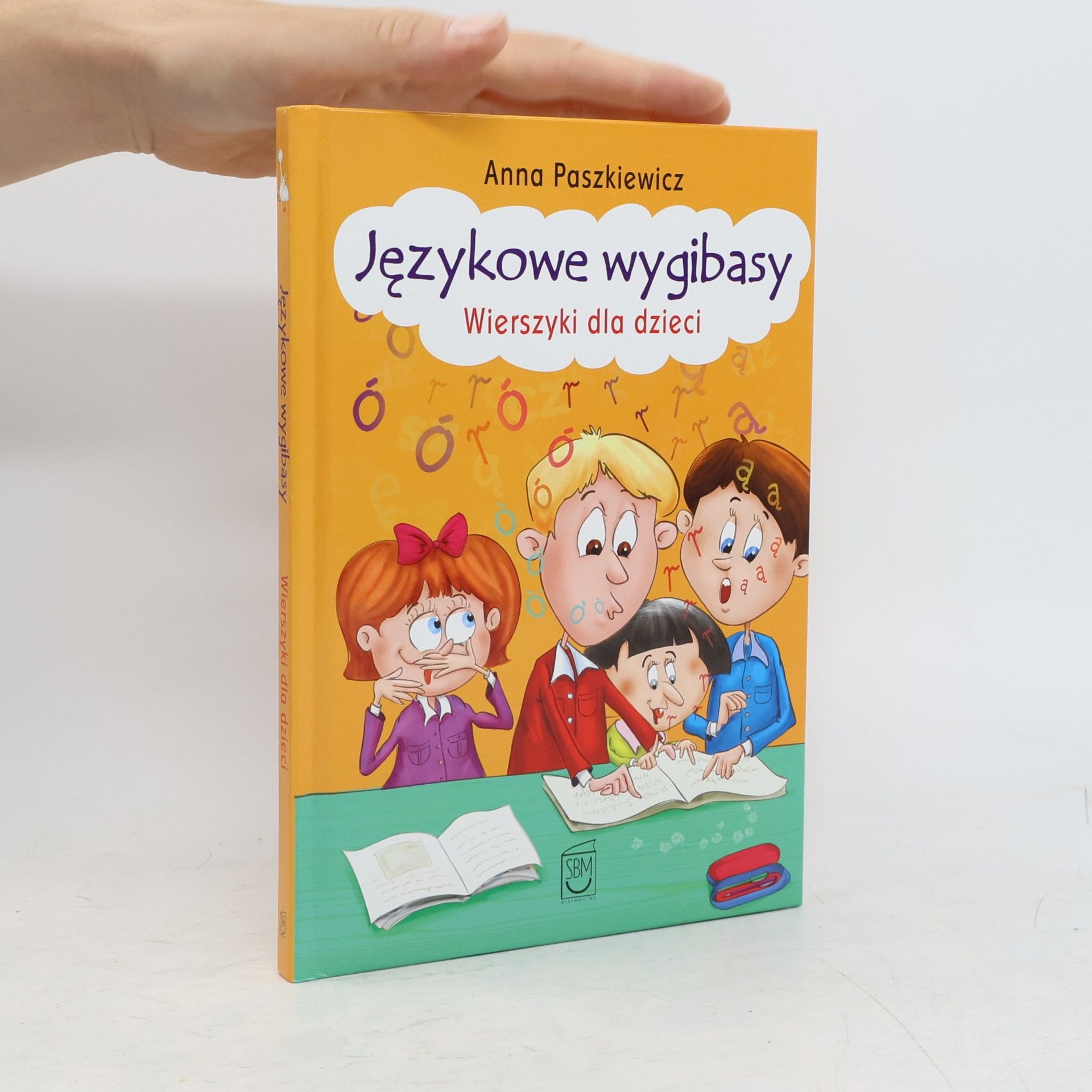 Anna Paszkiewicz Językowe wygibasy. Wierszyki dla dzieci