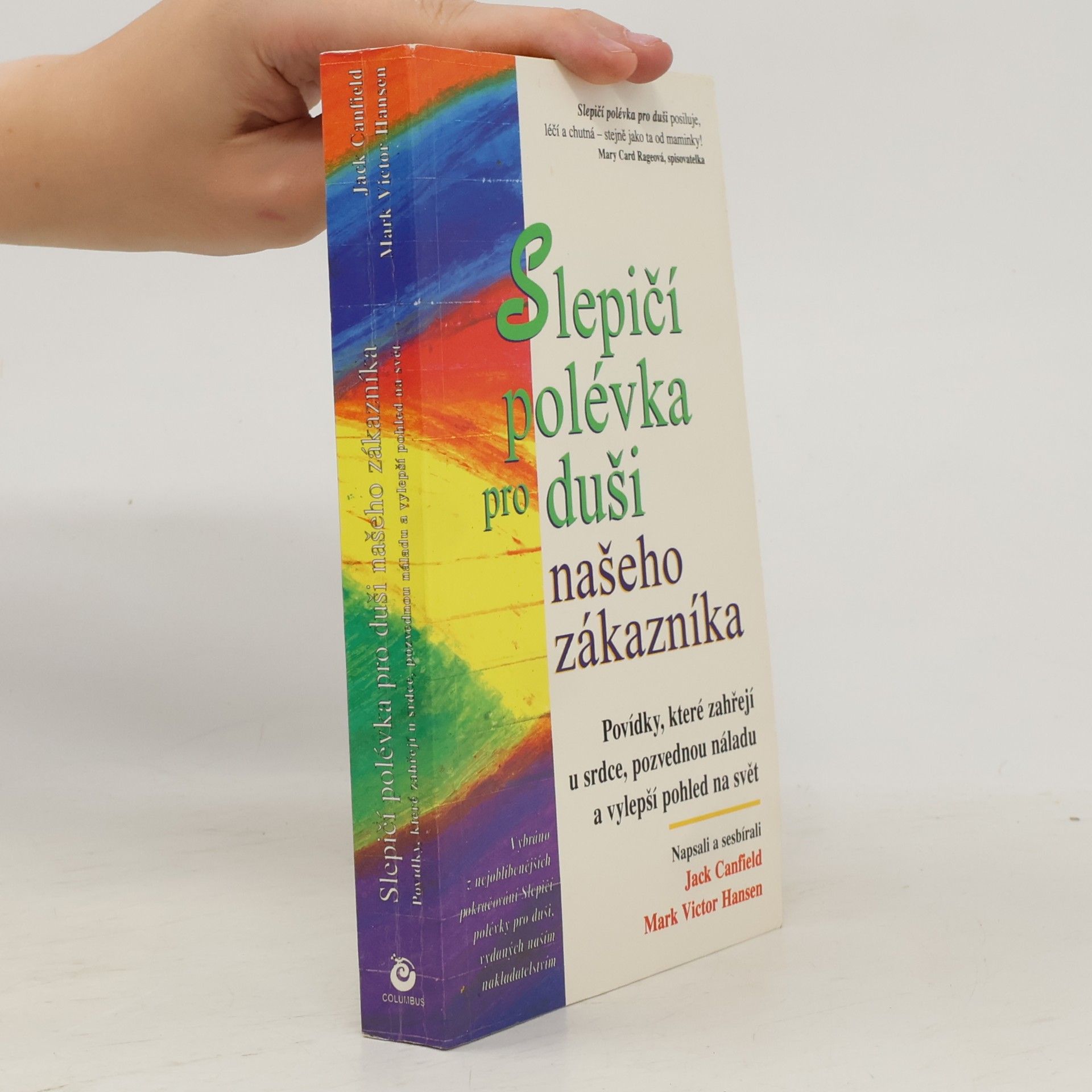 Slepičí polévka pro duši našeho zákazníka