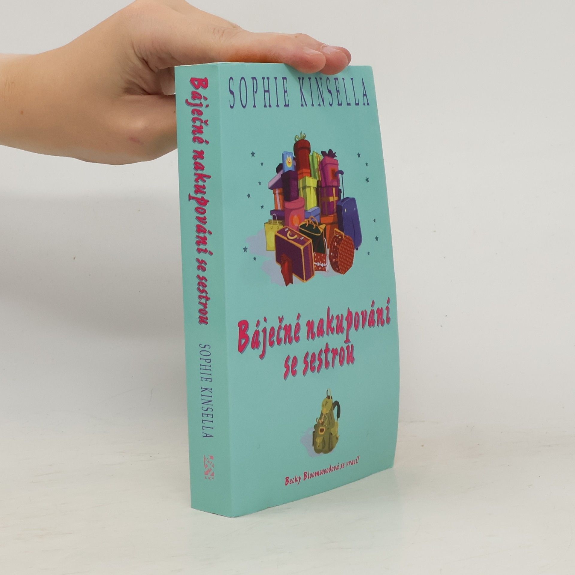 Sophie Kinsella Báječné nakupování se sestrou