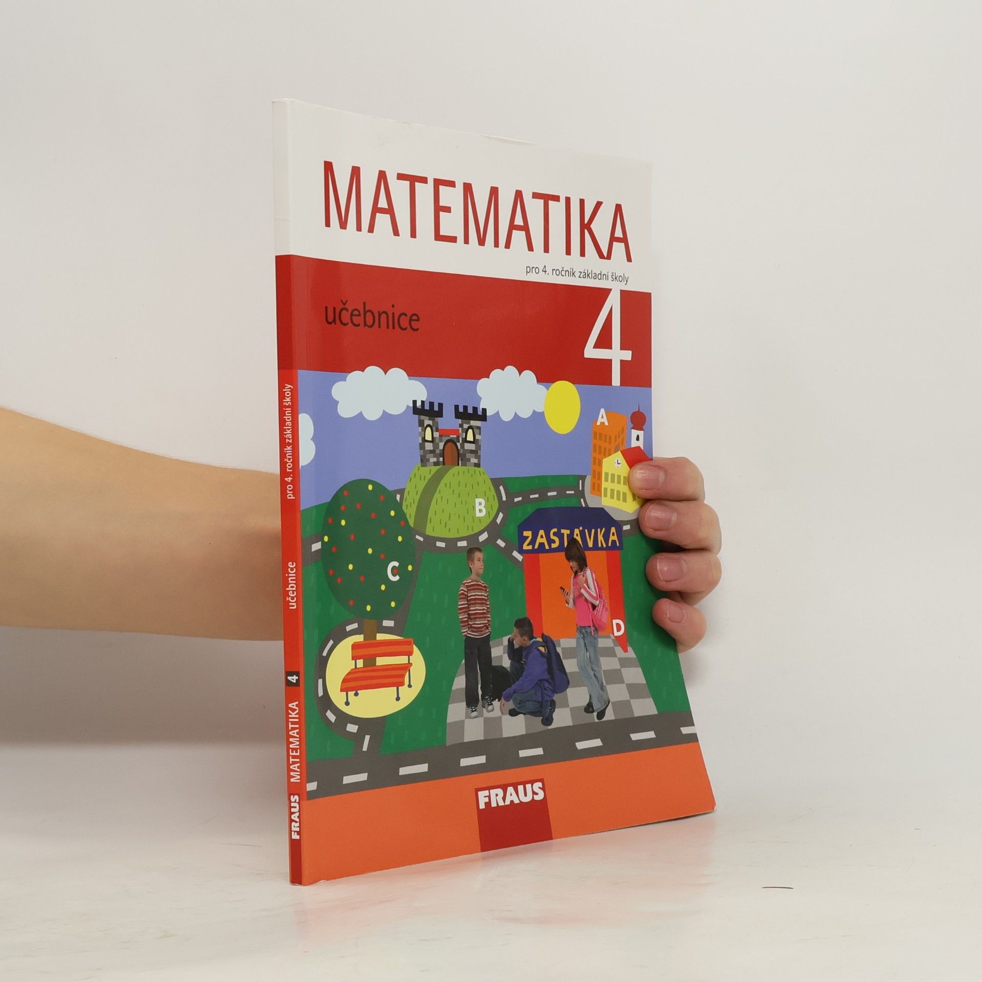 Eva Bomerová Matematika. Učebnice pro 4. ročník základní školy