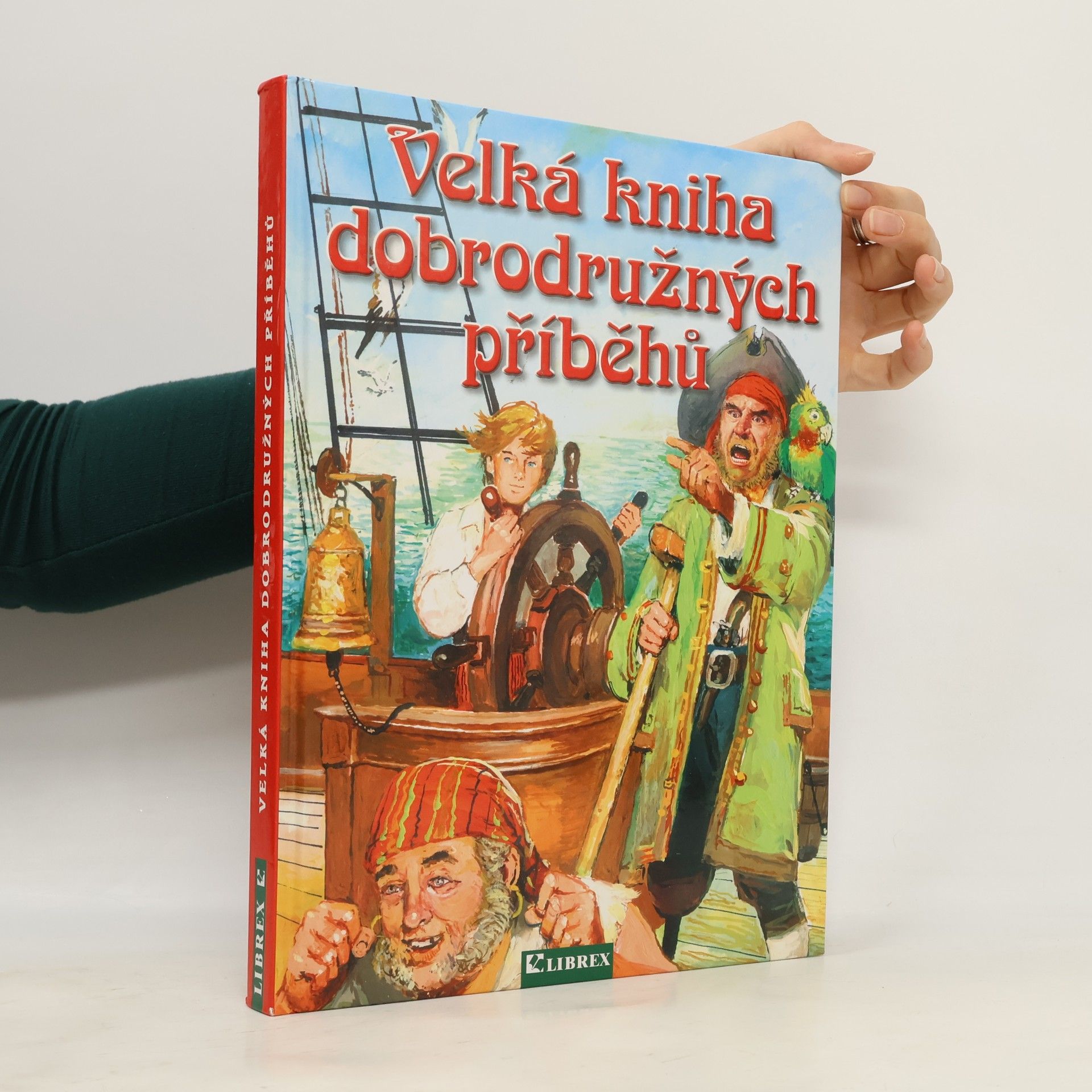 Autorenkollektiv Velká kniha dobrodružných příběhů