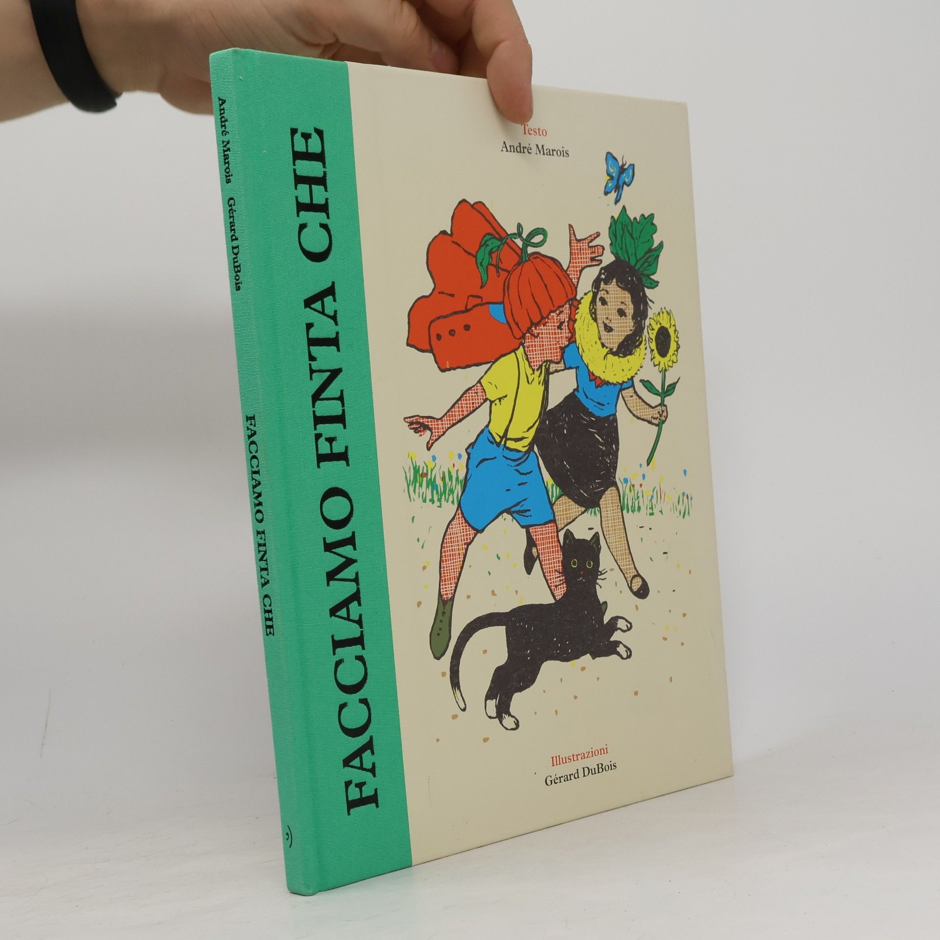 Facciamo finta che. Ediz. a colori