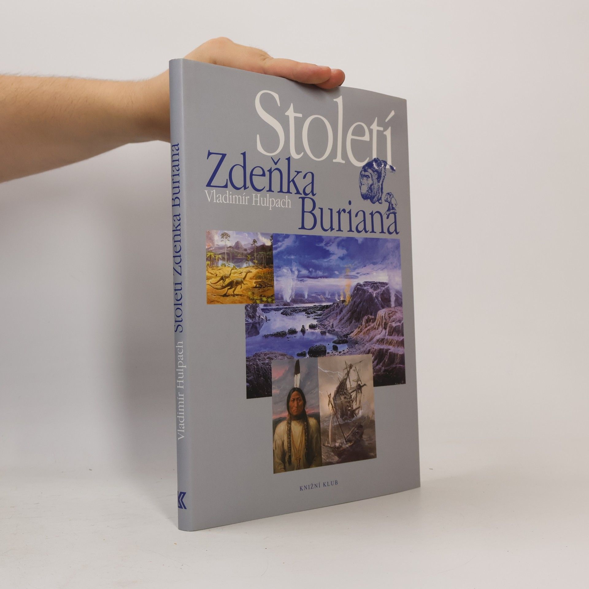 Zdeněk Burian Století Zdeňka Buriana