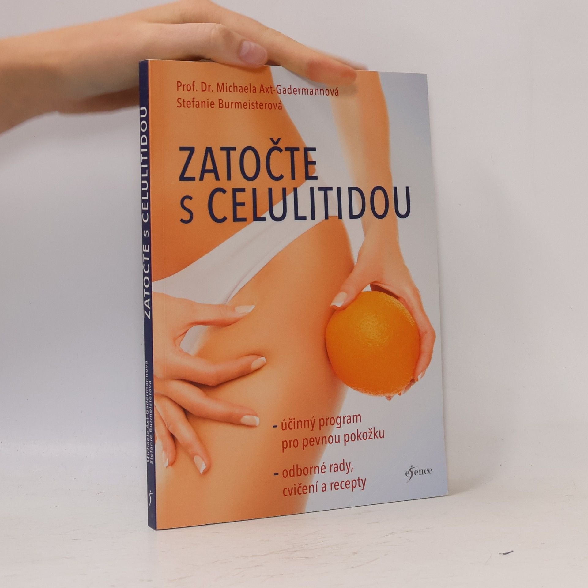Michaela Axtová-Gadermannová Zatočte s celulitidou : účinný program pro pevnou pokožku : odborné rady, cvičení a recepty