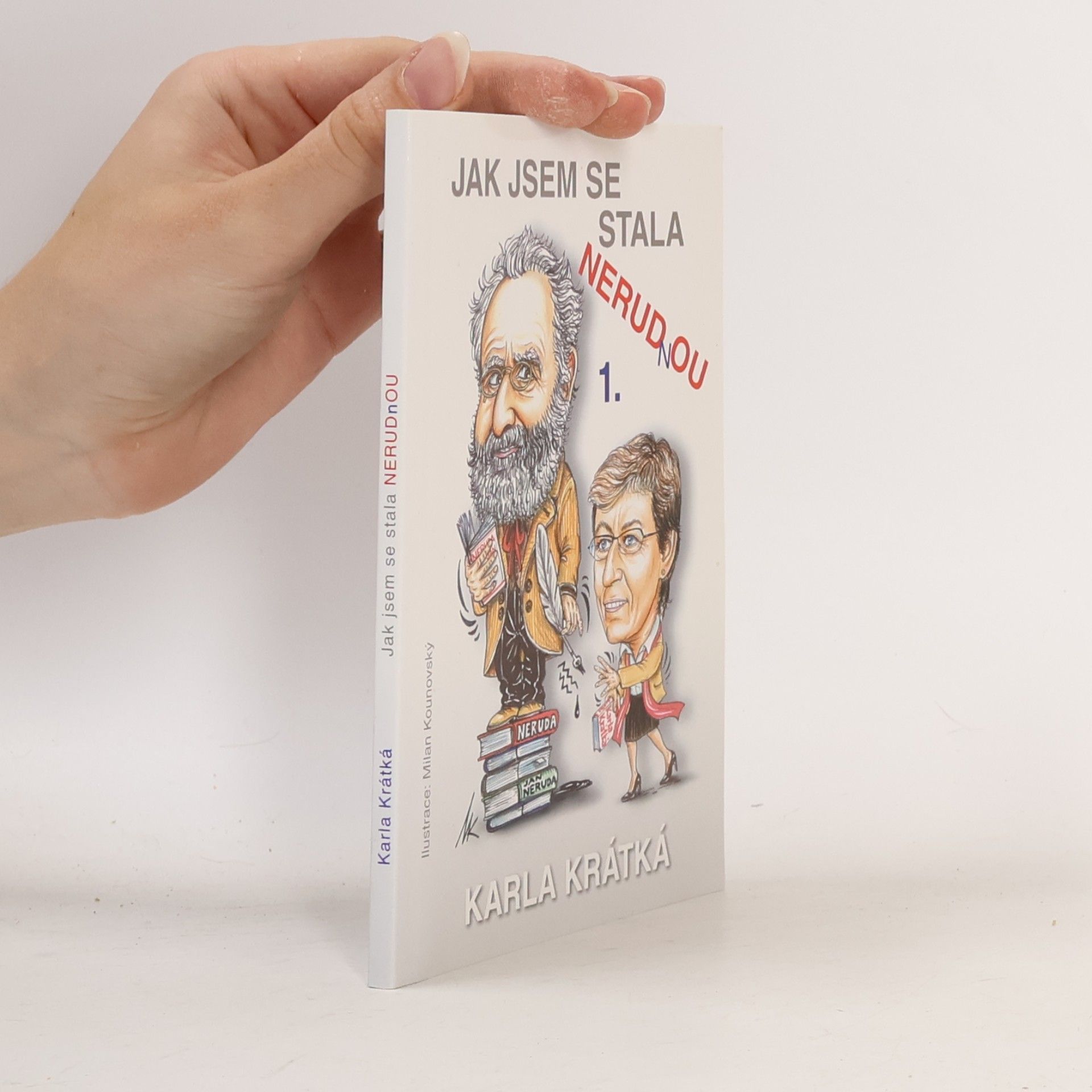 Karla Krátká Jak jsem se stala NERUDnOU 1.