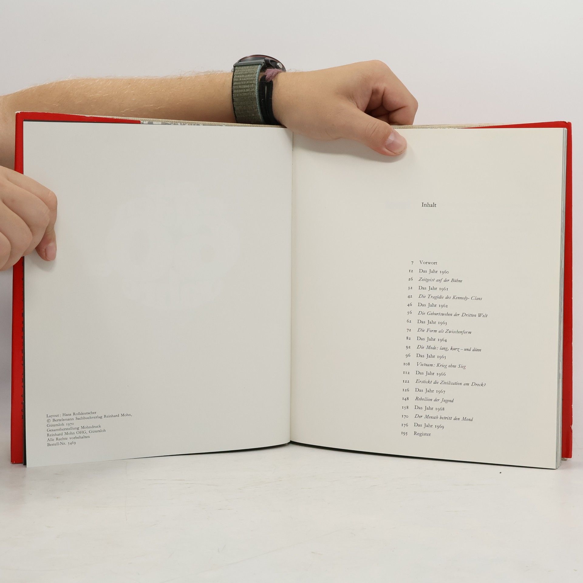 Various authors Die wilden 60er Jahre. Die Chronik eines bewegten Jahrzehnts