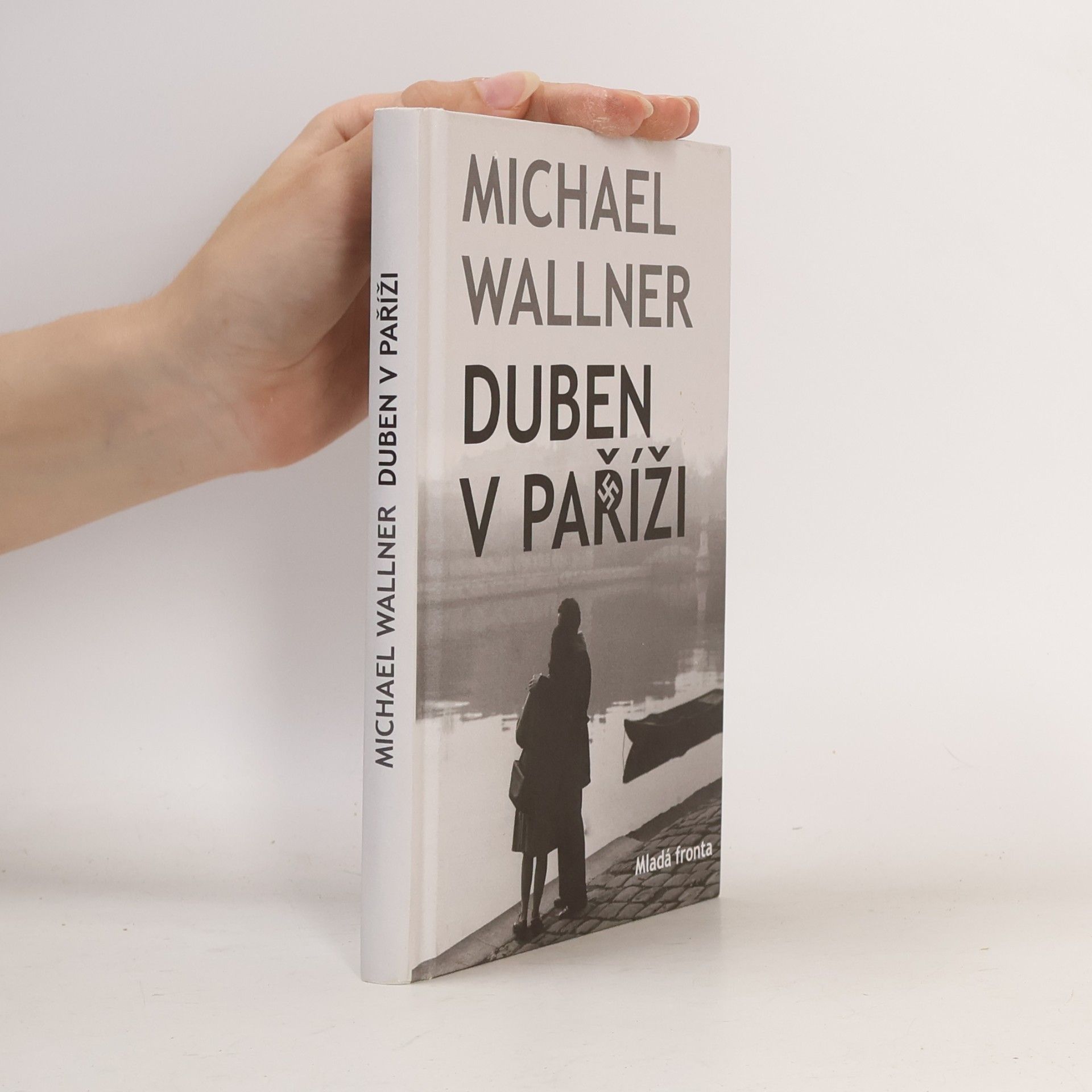 Michael Wallner Duben v Paříži