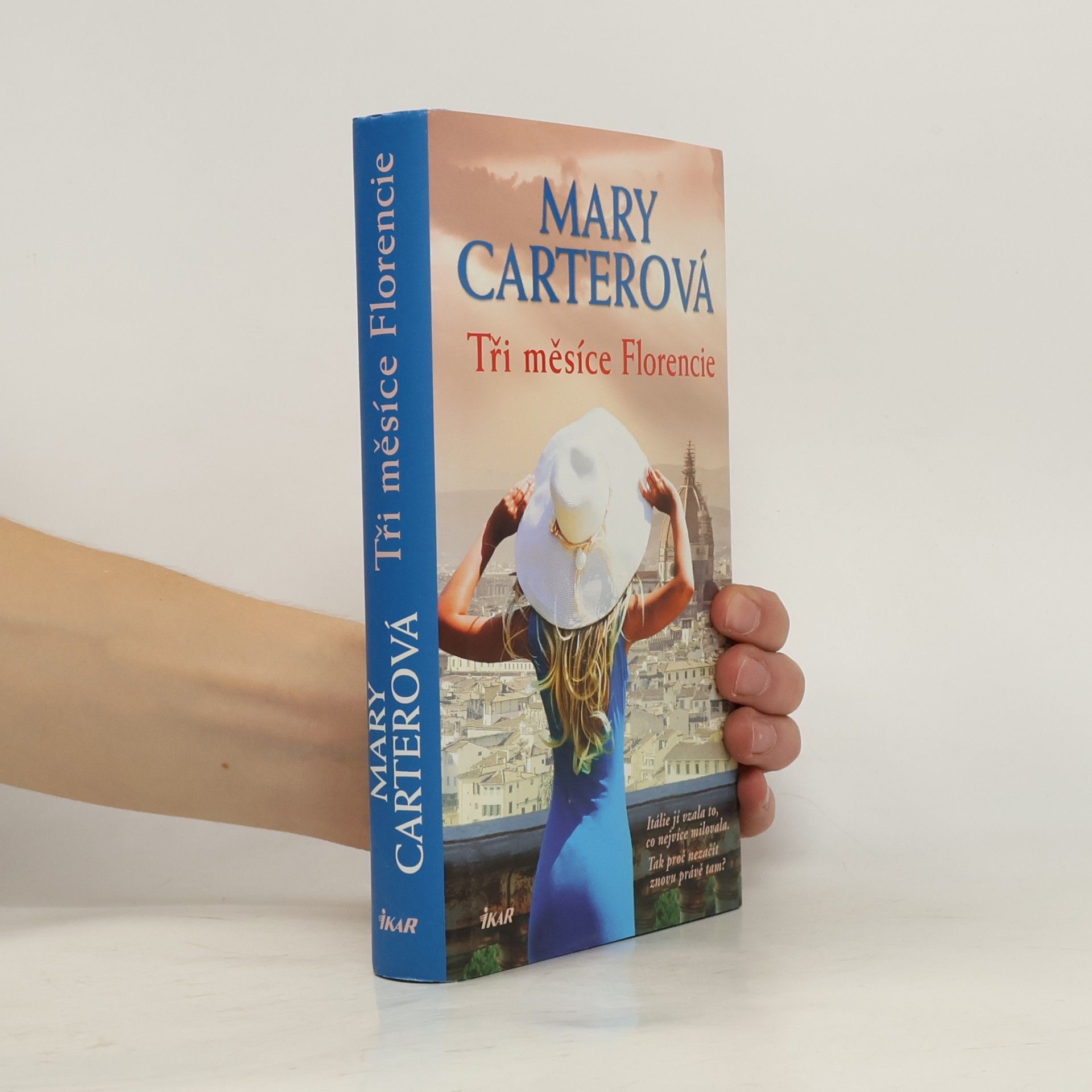 Mary Carter Tři měsíce Florencie