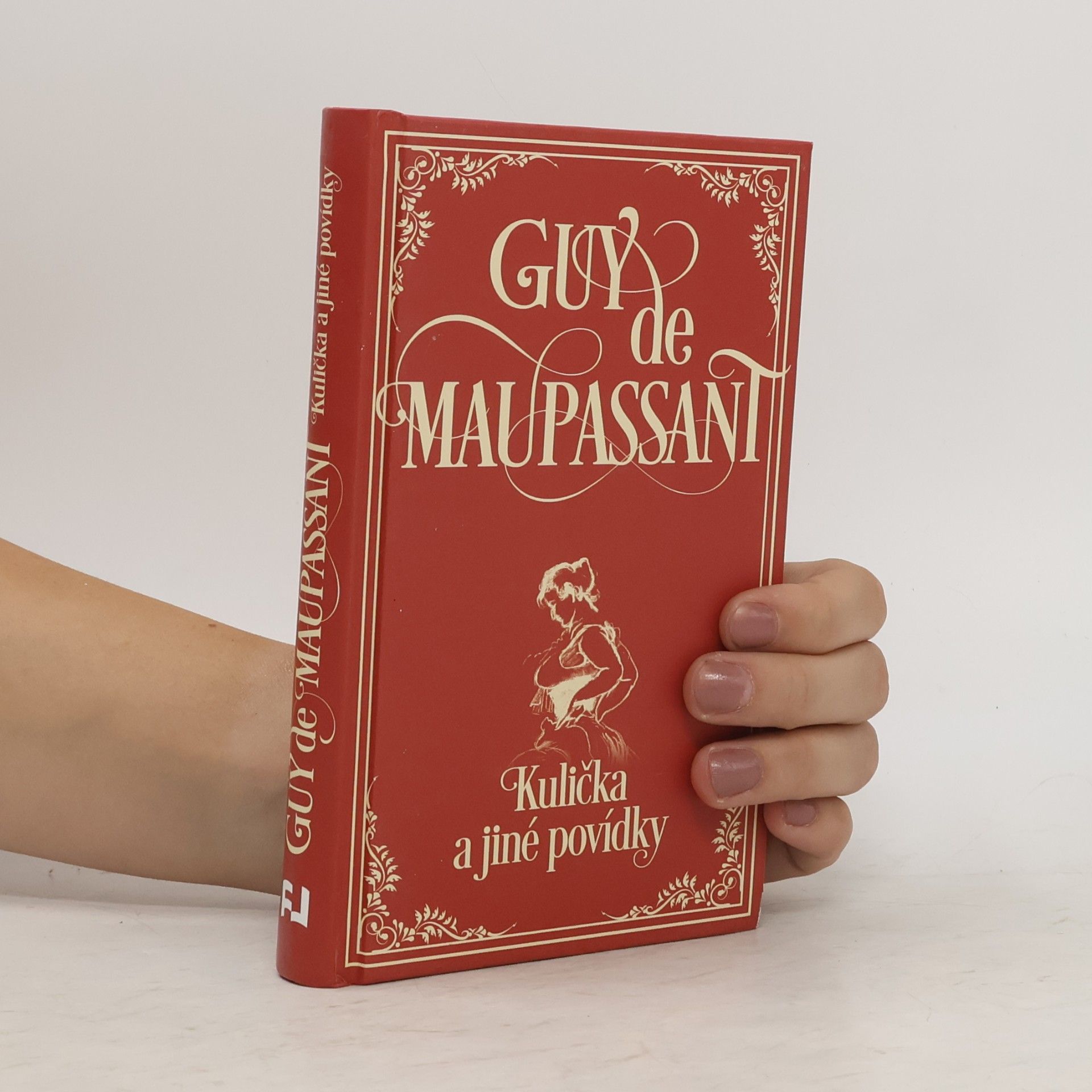 Guy de Maupassant Kulička a jiné povídky