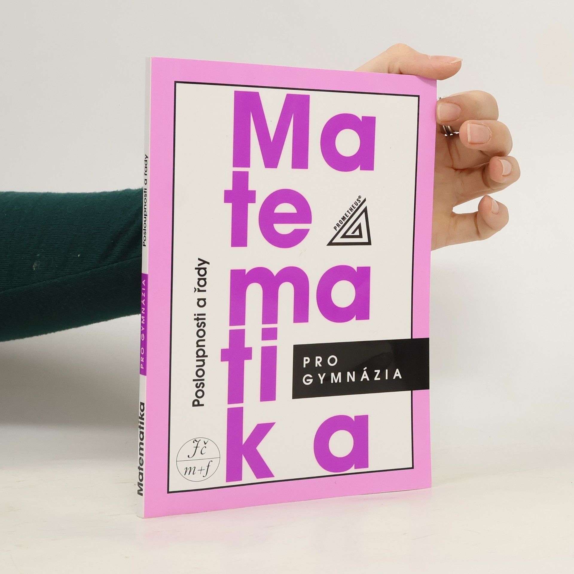 Oldřich Odvárko Matematika pro gymnázia. Posloupnosti a řady