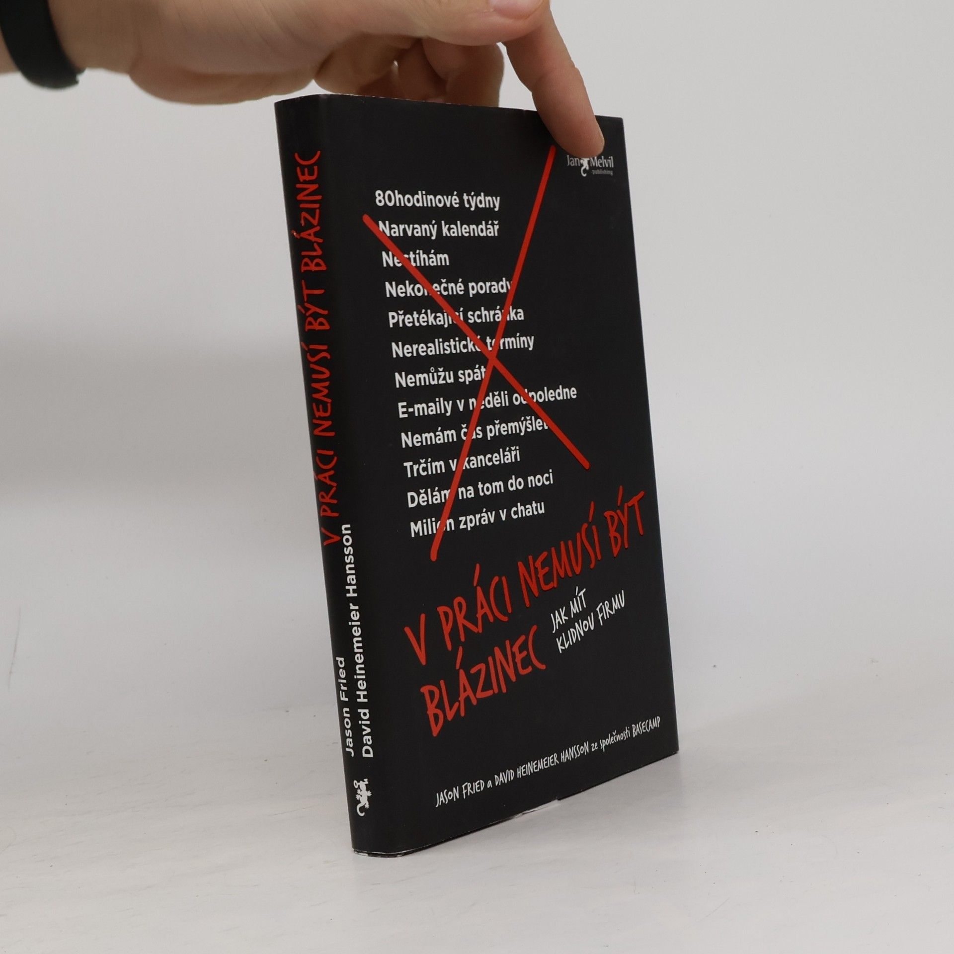 Jason Fried V práci nemusí být blázinec