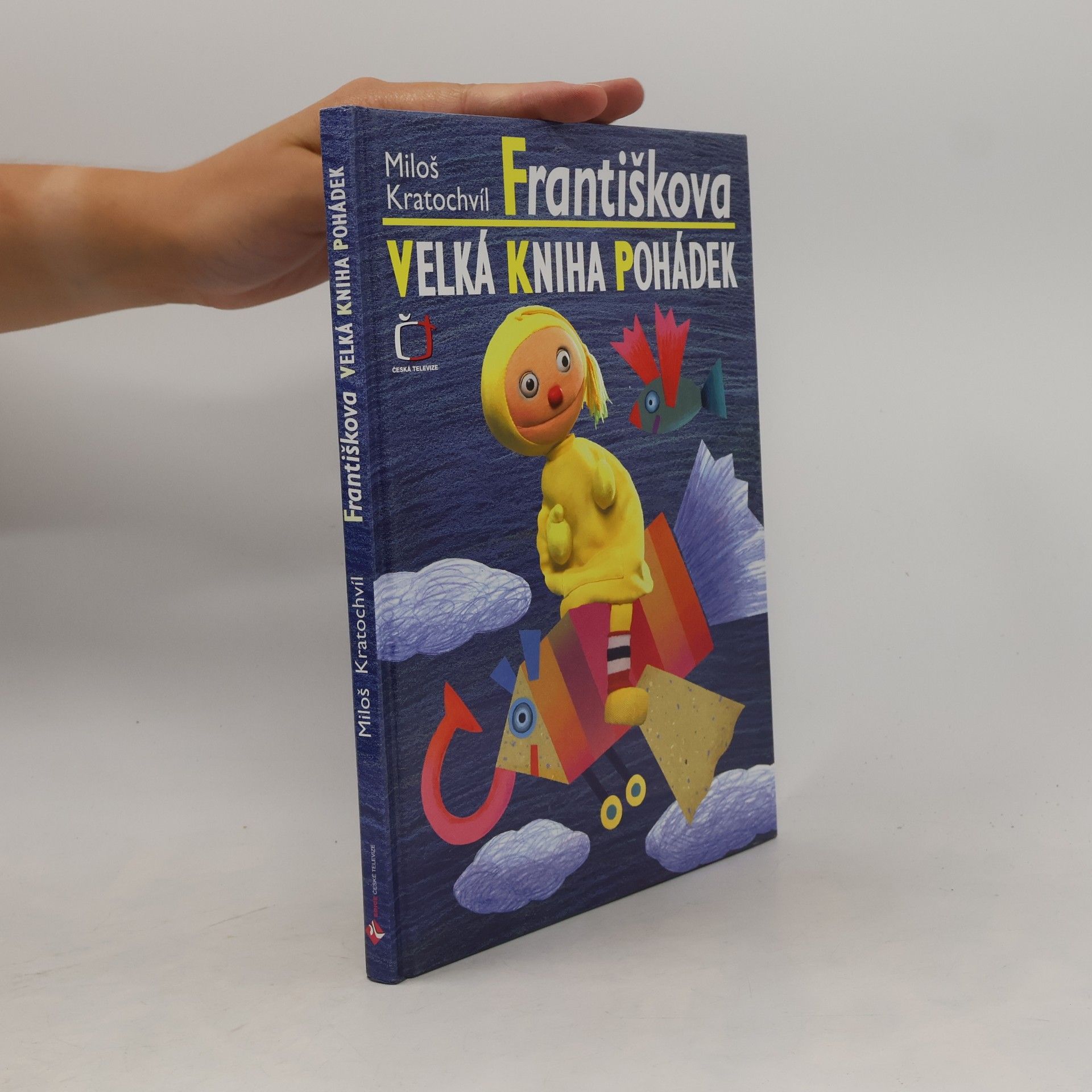 Miloš Kratochvíl Františkova velká kniha pohádek