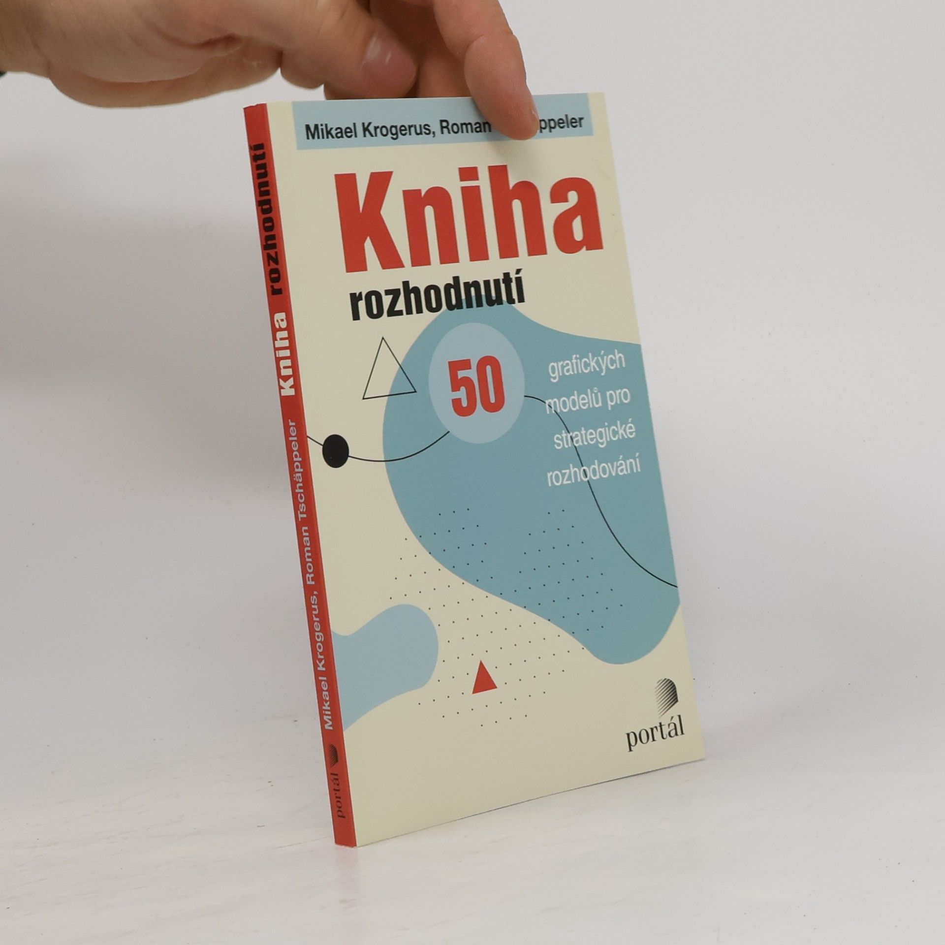 Mikael Krogerus Kniha rozhodnutí