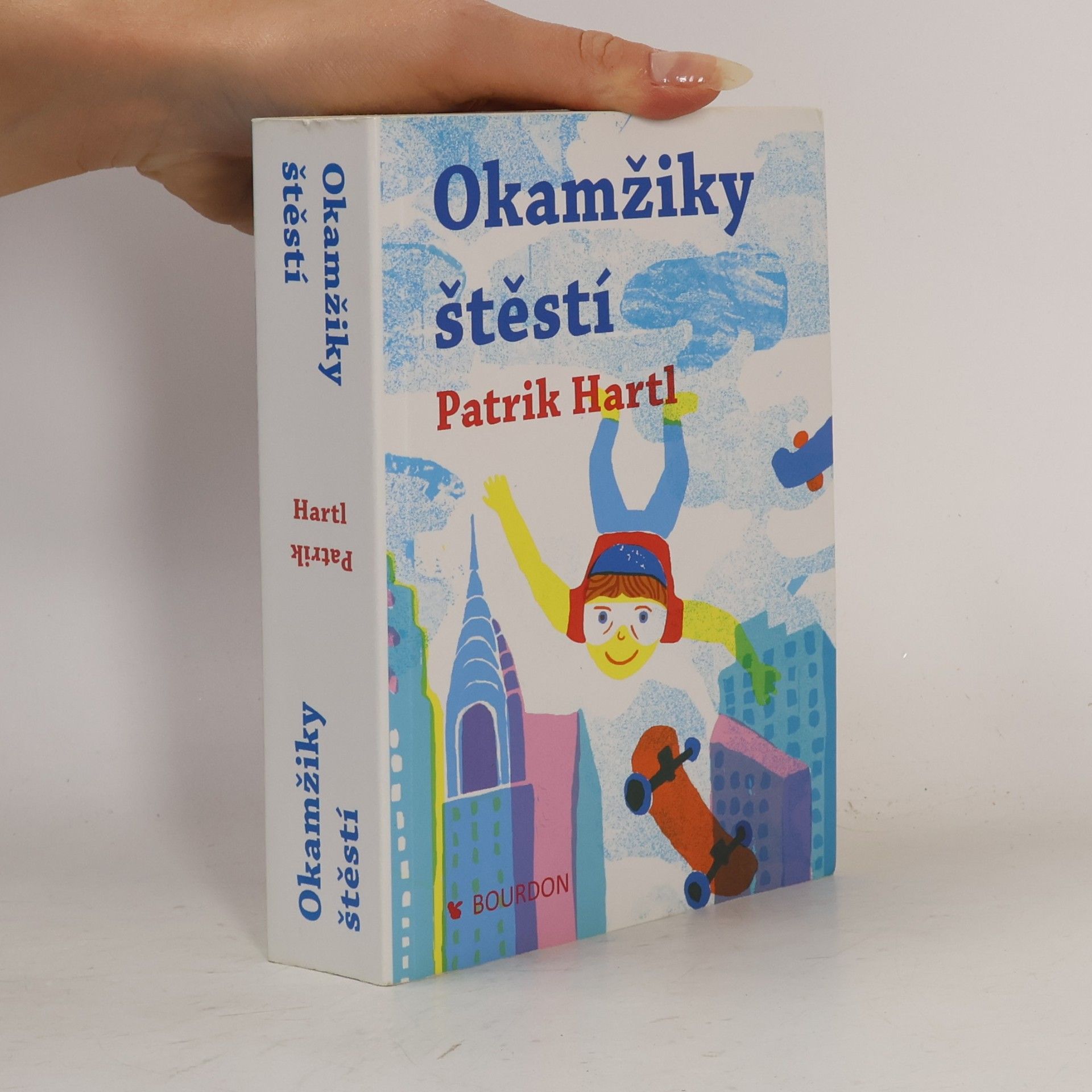 Patrik Hartl Okamžiky štěstí