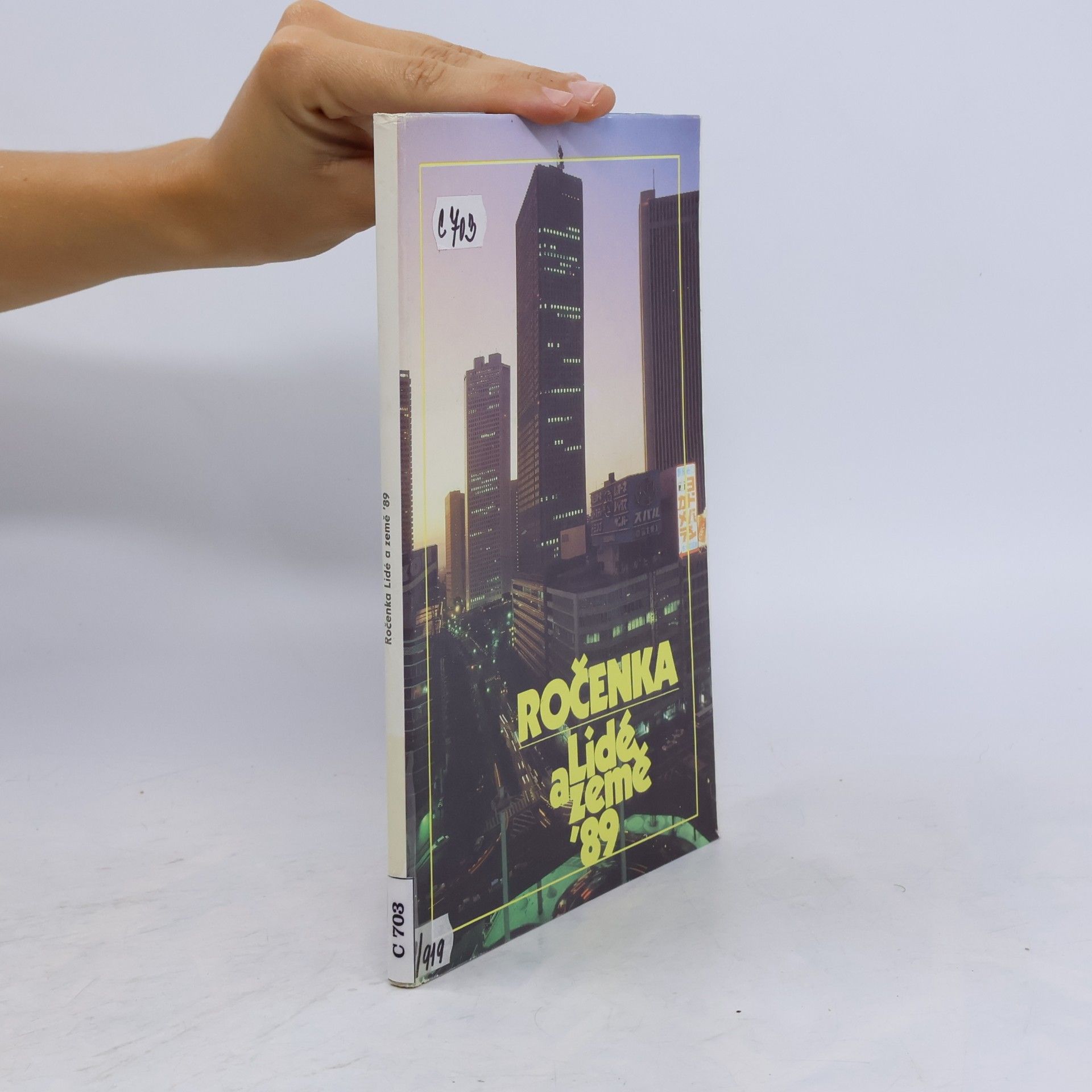 Kolektiv autorů Ročenka. Lidé a země '89