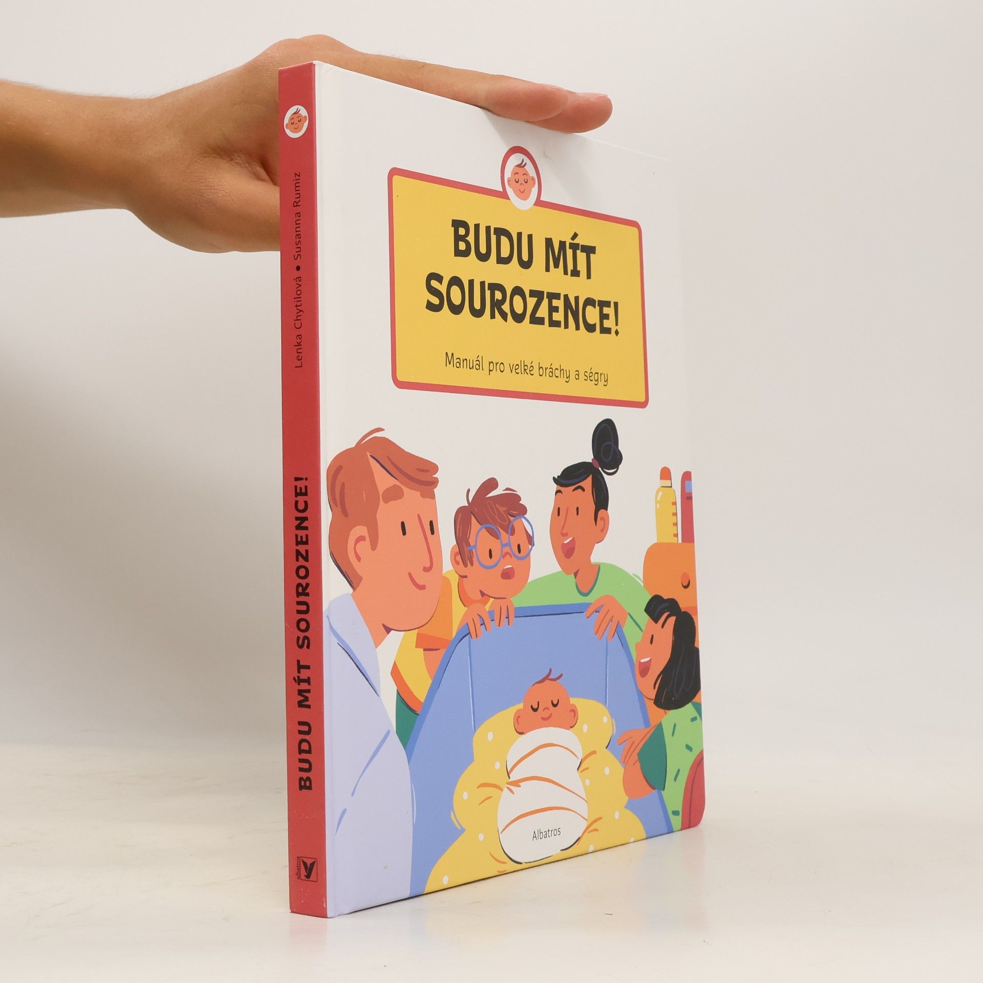 Susanna Rumiz Budu mít sourozence! : manuál pro velké bráchy a ségry