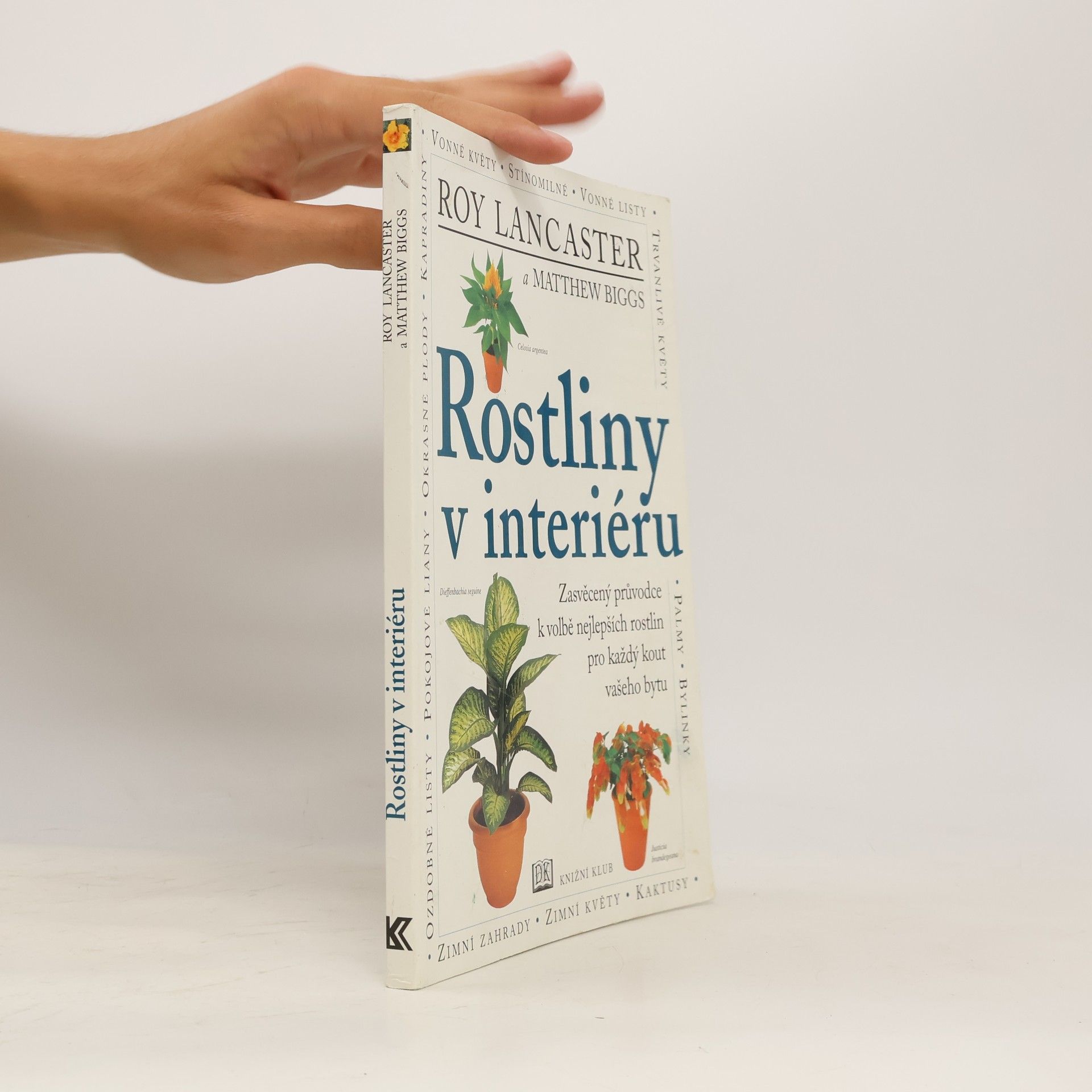Matthew Biggs Rostliny v interiéru