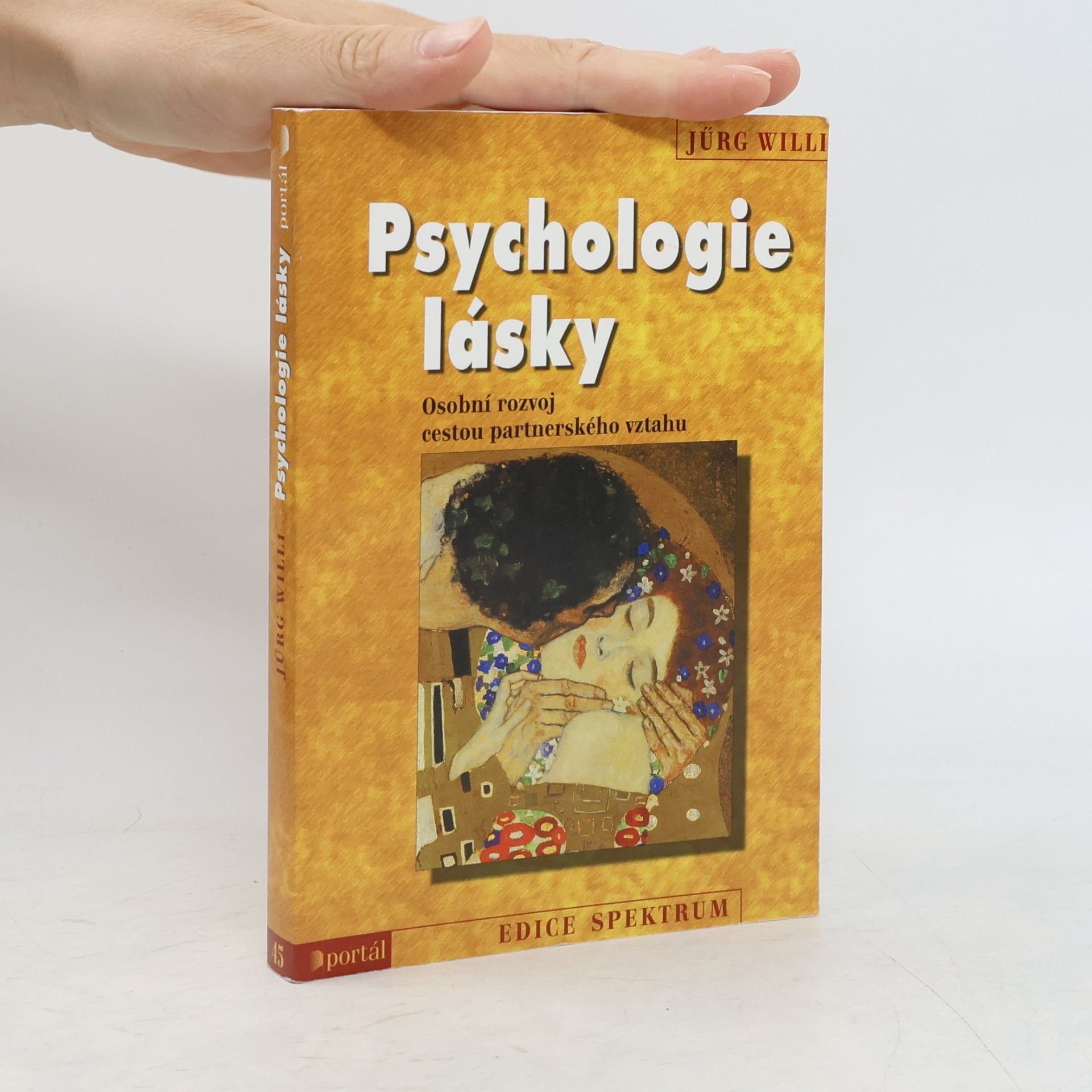Jürg Willi Psychologie lásky : Osobní rozvoj cestou partnerského vztahu