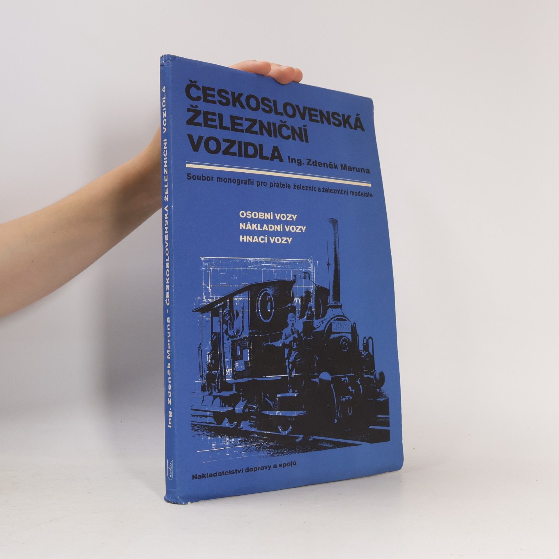 Zdeněk Maruna Československá železniční vozidla