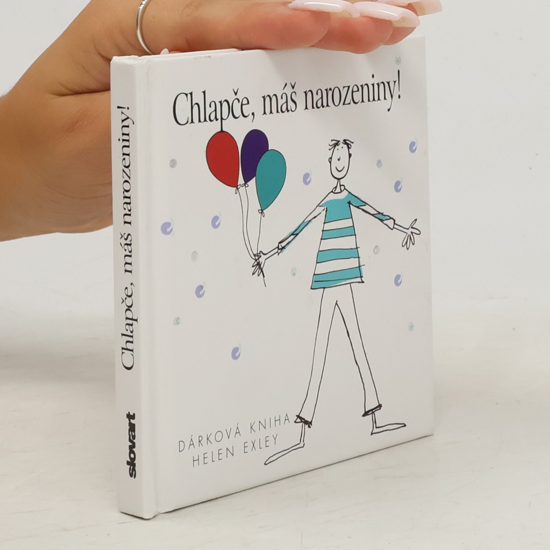 Helen Exley Chlapče, máš narozeniny!