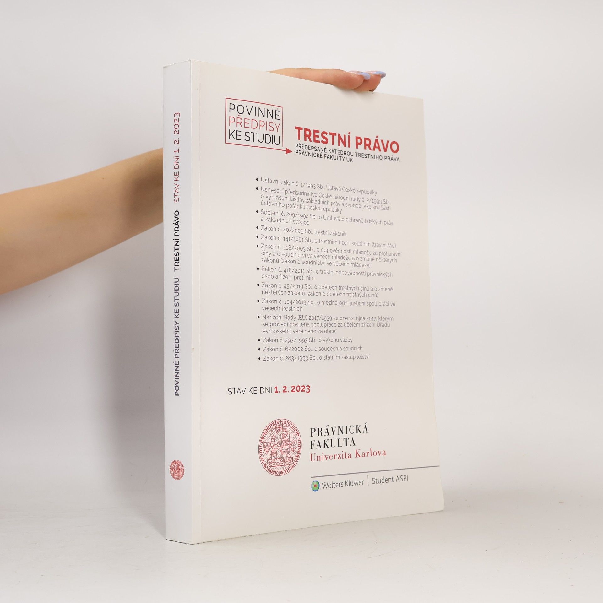 Autorenkollektiv Trestní právo. Povinné předpisy ke studiu předepsané katedrou trestního práva