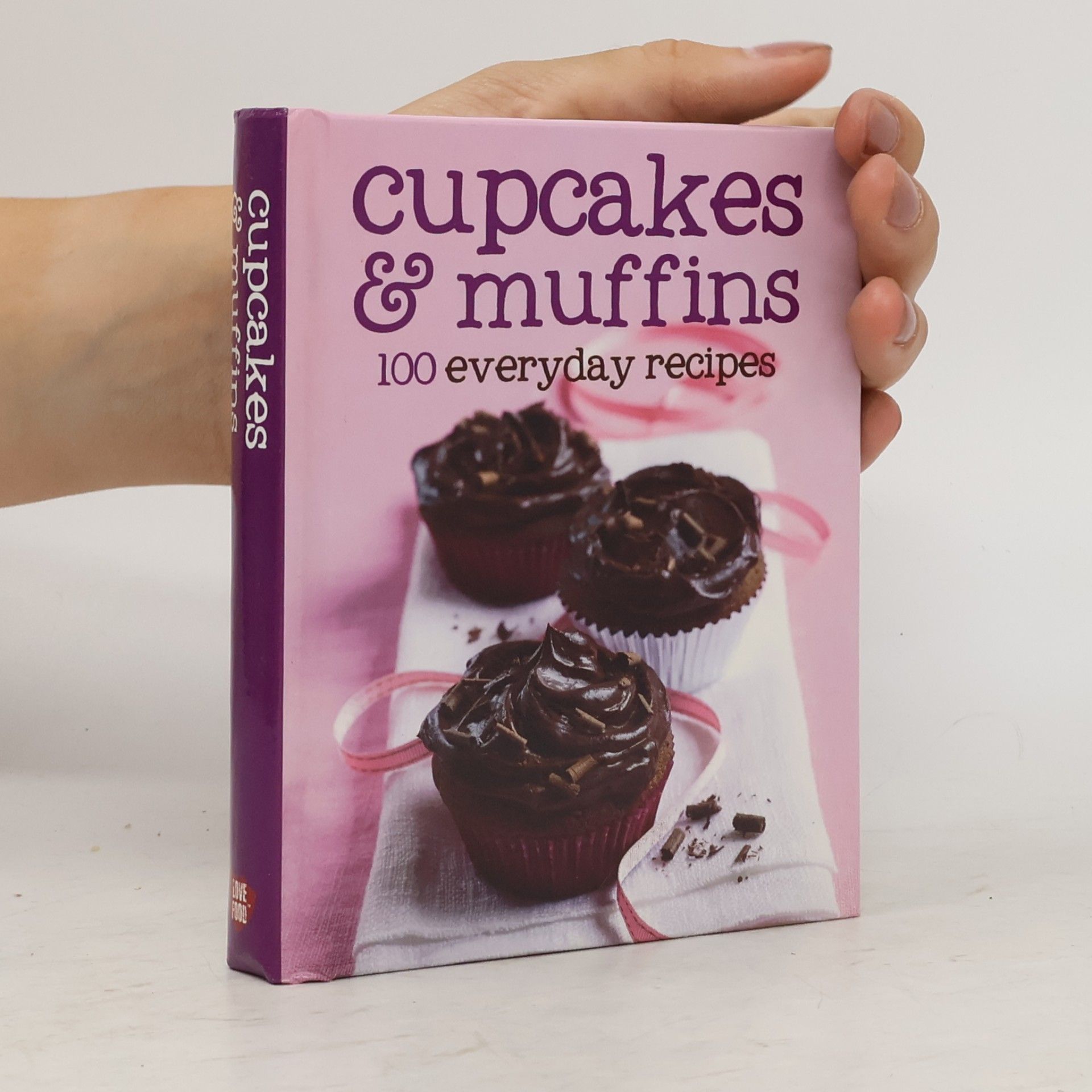 Various authors Cupcakes & muffins. 100 everyday recipes