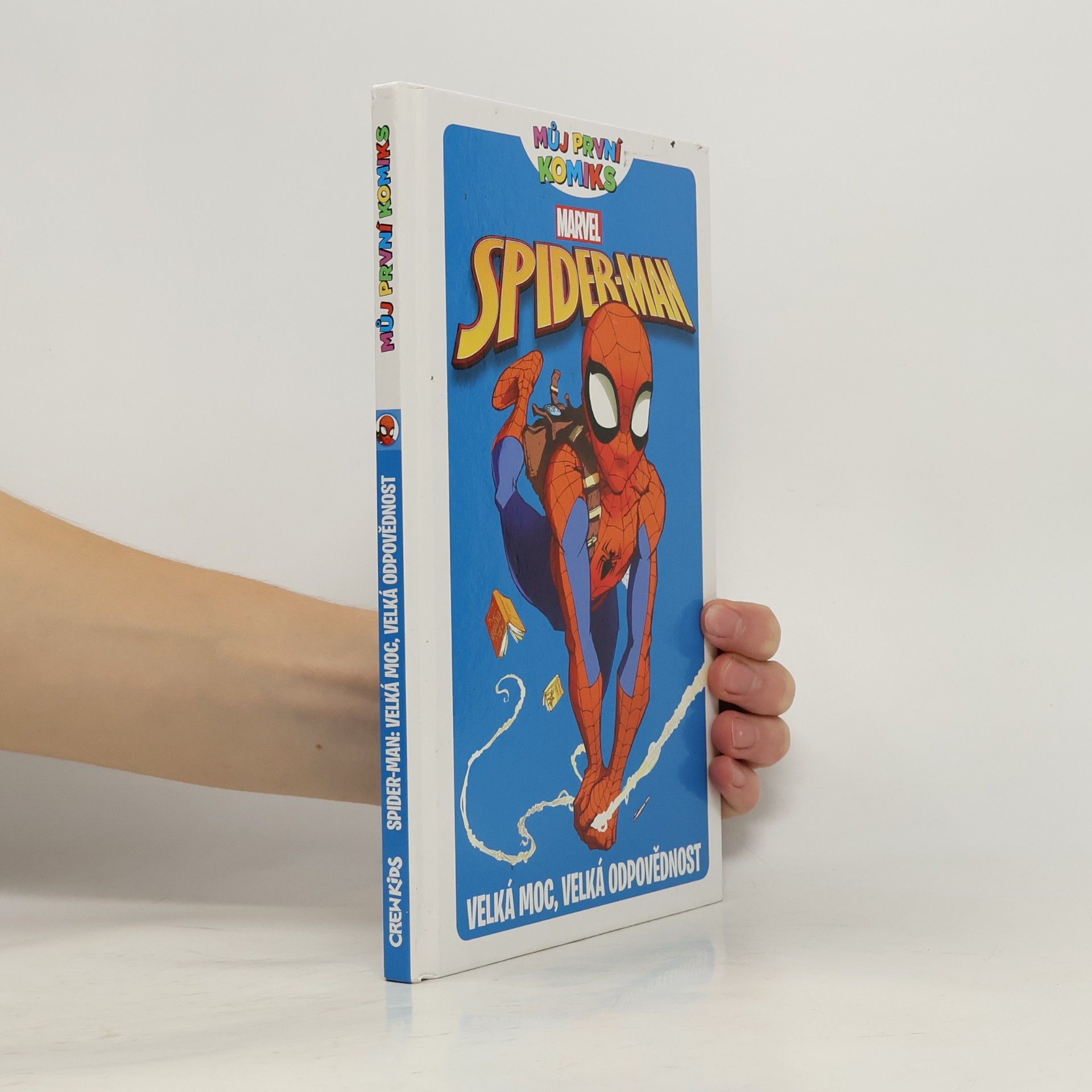 Paul Tobin Spider-man: Velká moc, velká odpovědnost
