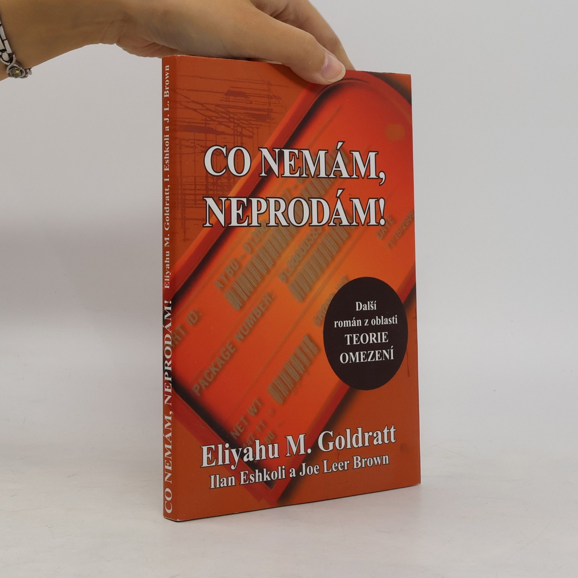 Eliyahu M. Goldratt Co nemám, neprodám!