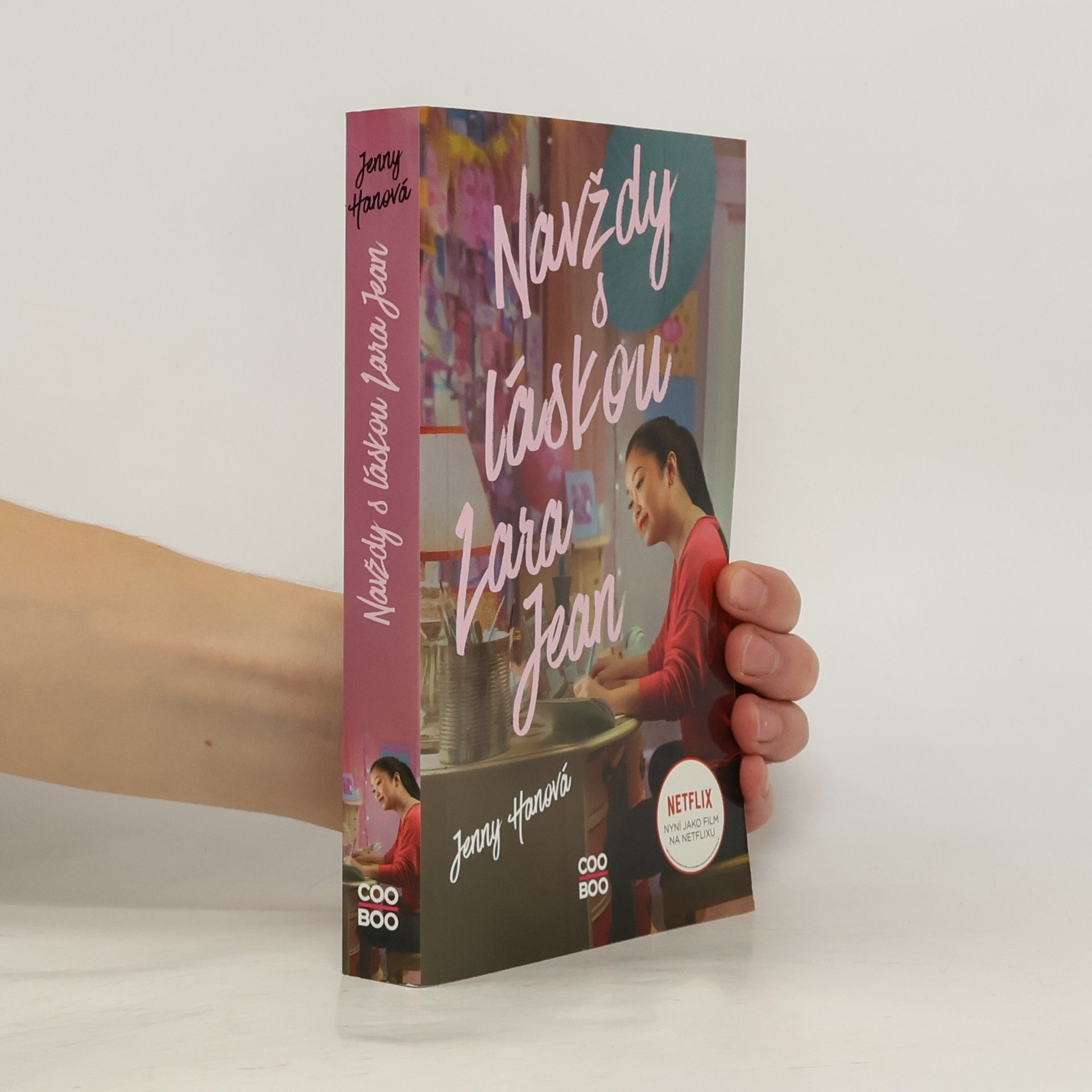 Jenny Han Navždy s láskou Lara Jean