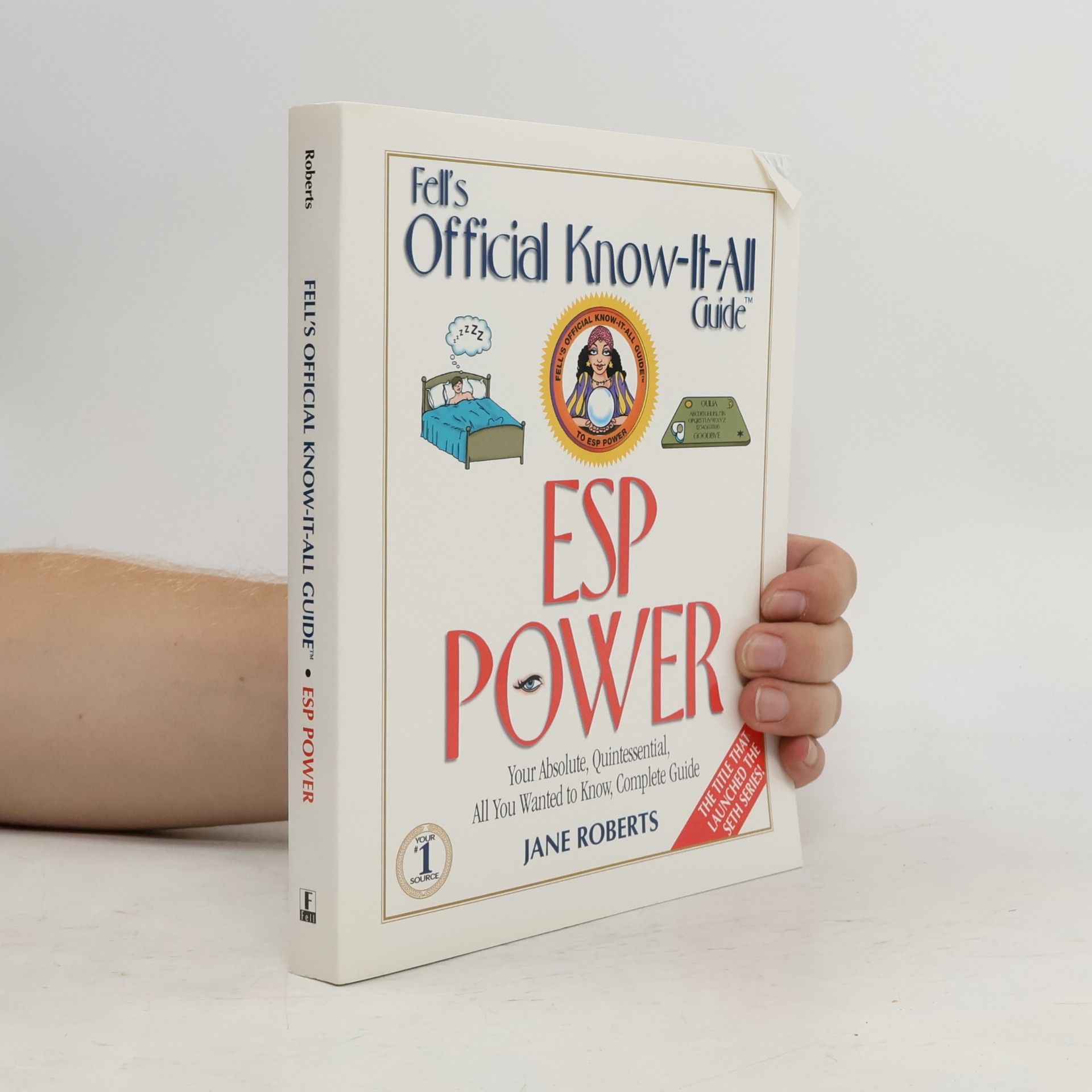 Jane Roberts Fell's Official Know-It-All Guide: ESP Power