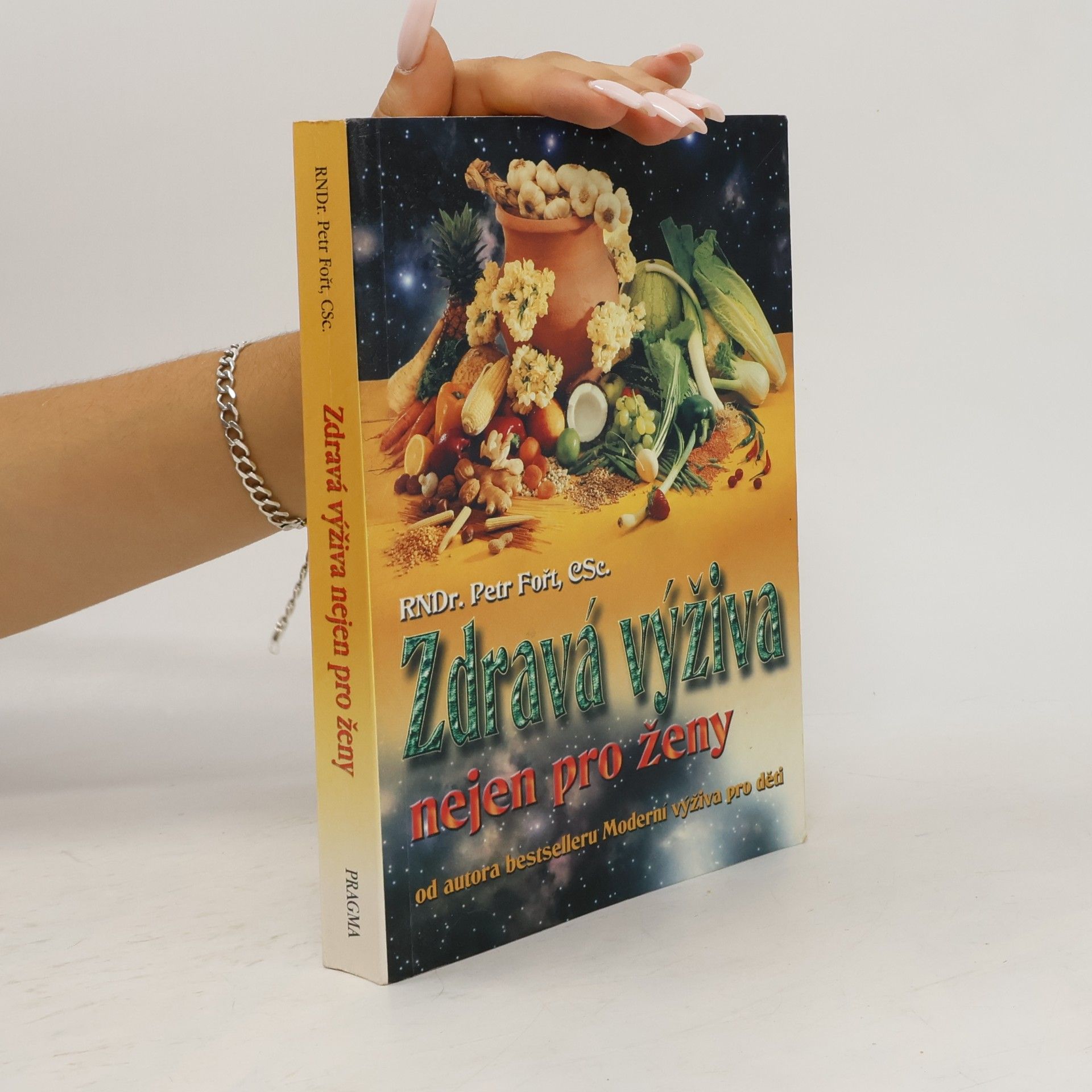 Petr Fořt Zdravá výživa nejen pro ženy