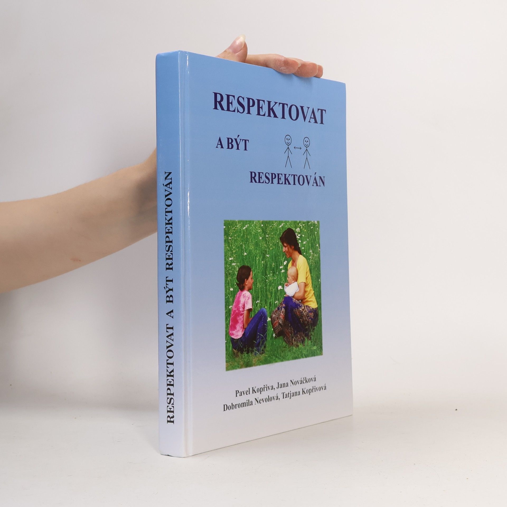Pavel Kopřiva Respektovat a být respektován