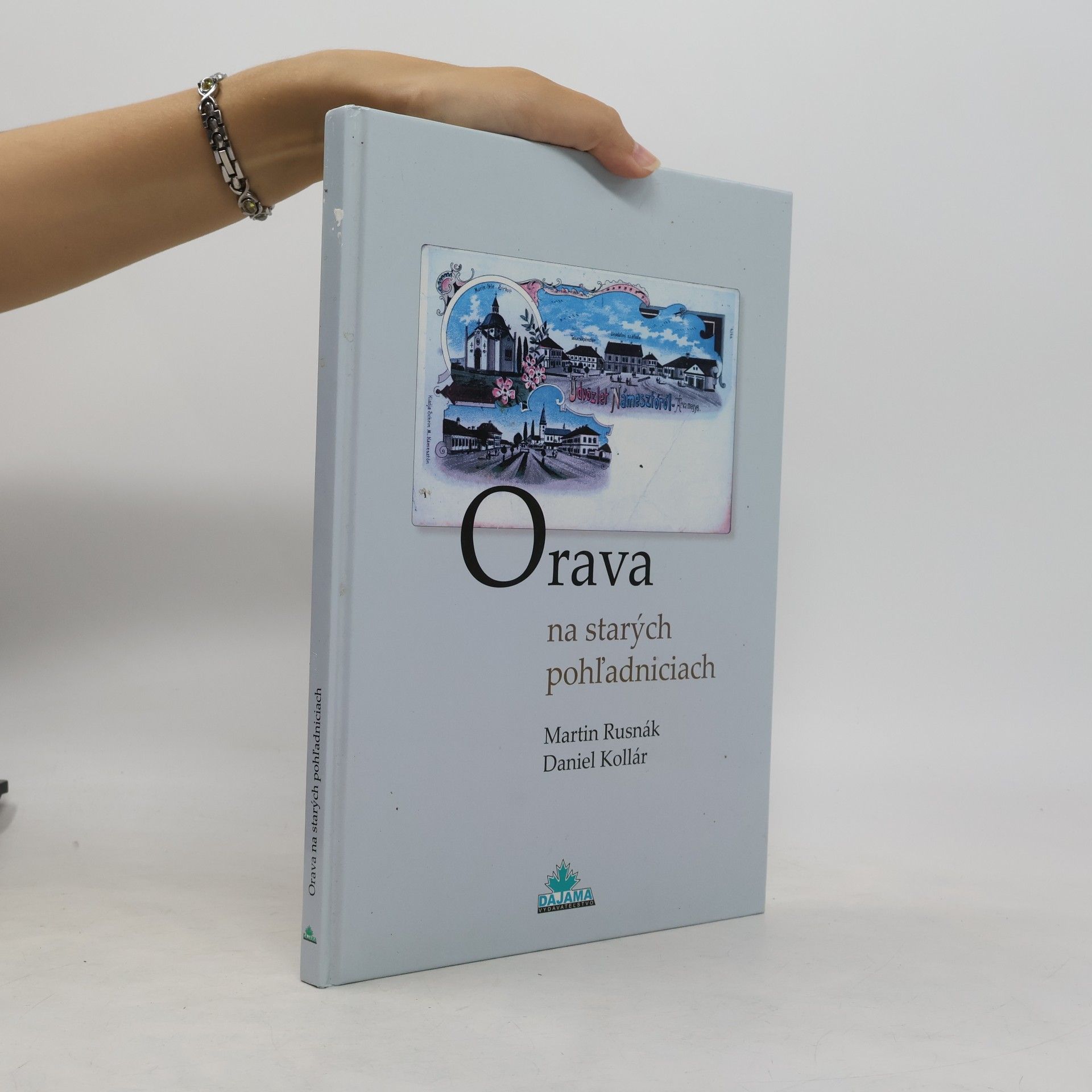 Daniel Kollár Orava na starých pohľadniciach