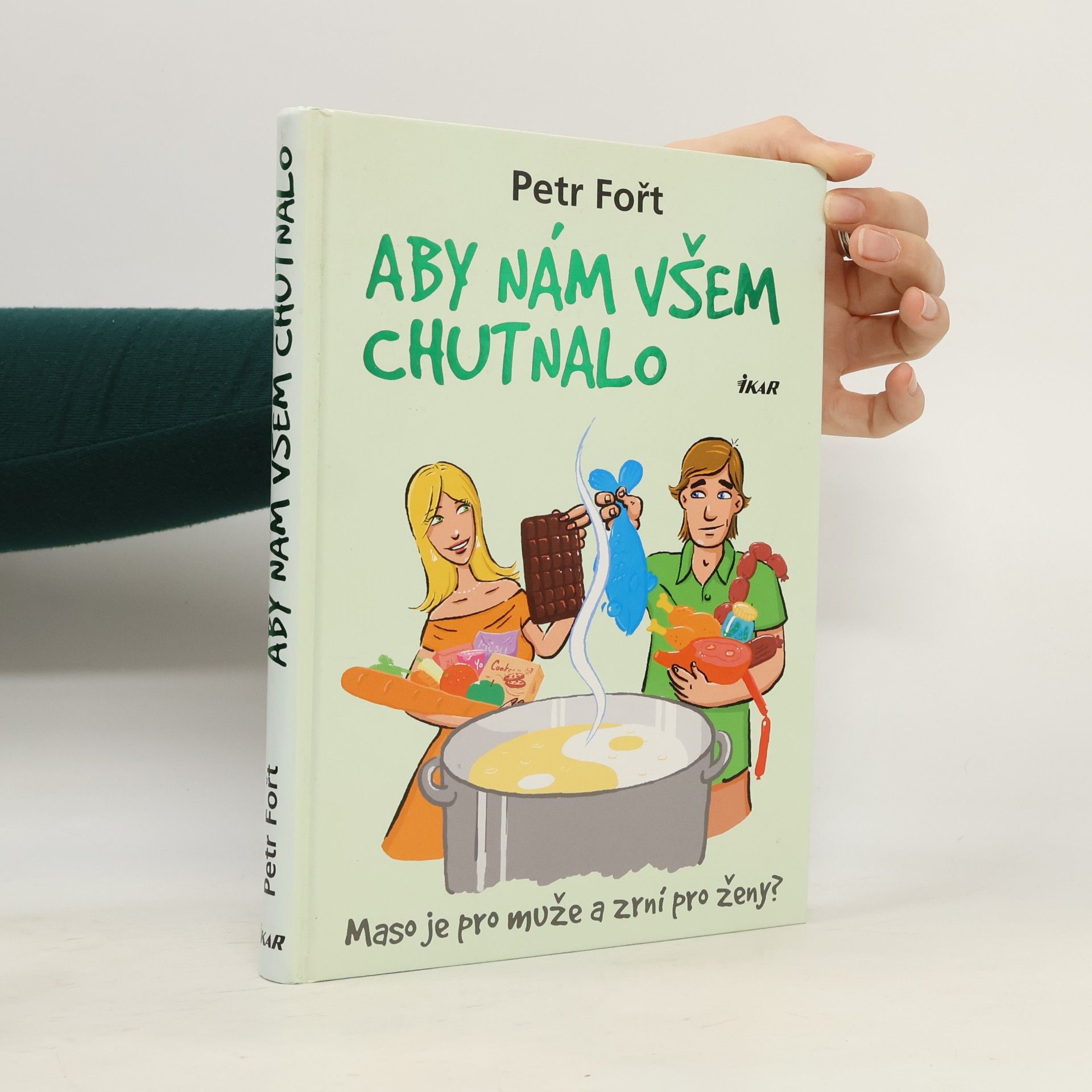Aby nám všem chutnalo. Maso je pro muže a zrní pro ženy?