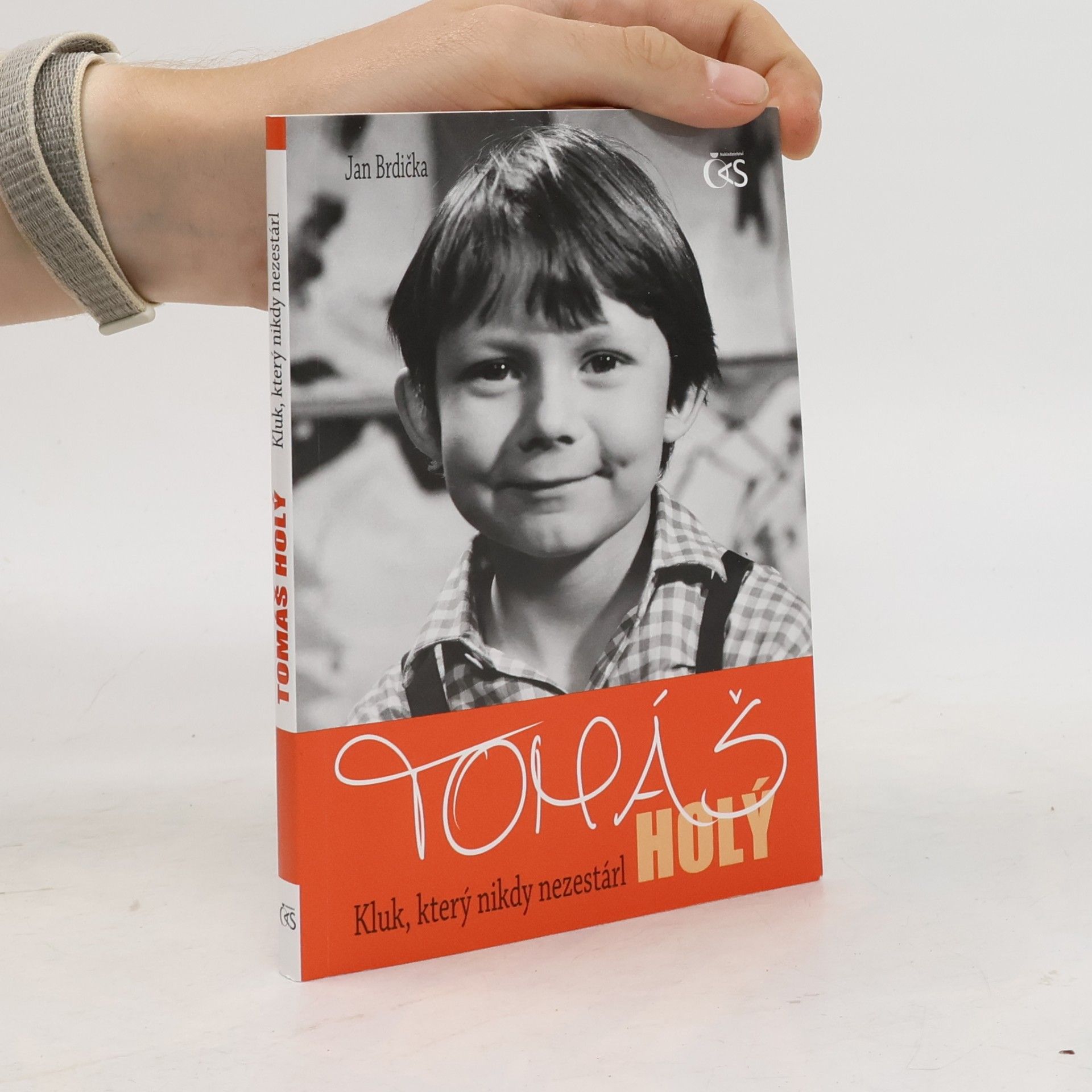 Jan Brdička Tomáš Holý : kluk, který nikdy nezestárl