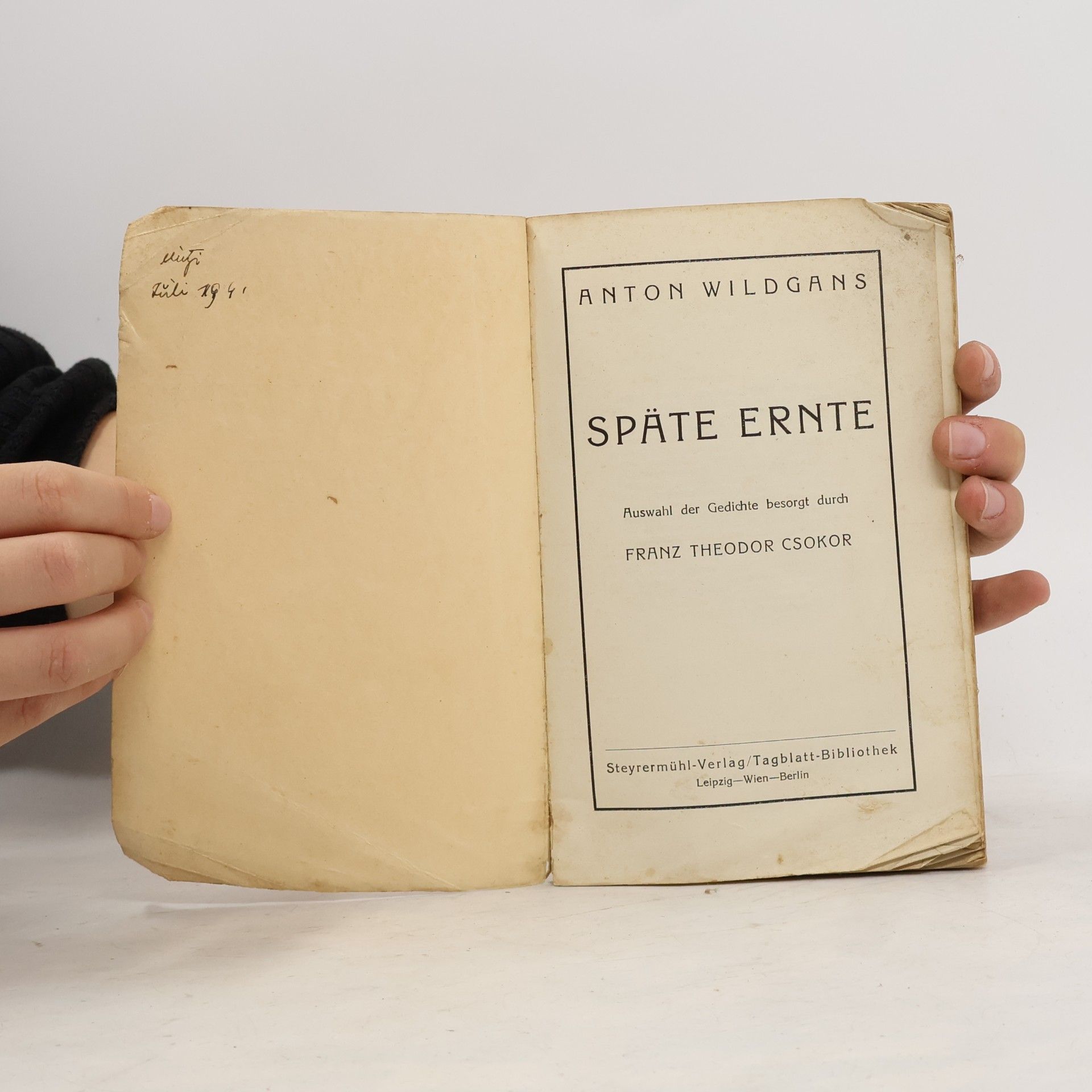 Anton Wildgans Späte Ernte