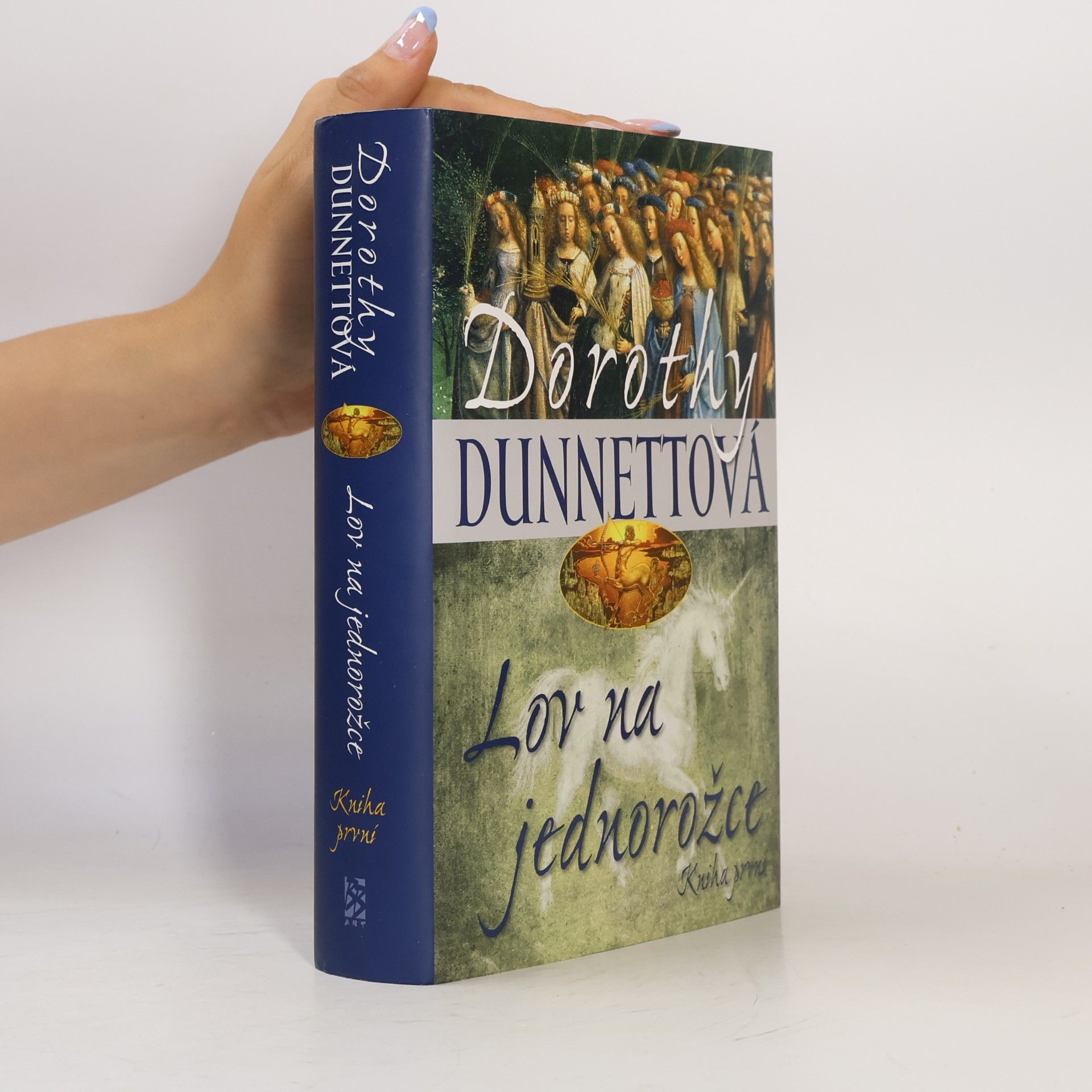 Dorothy Dunnett Lov na jednorožce. Kniha první