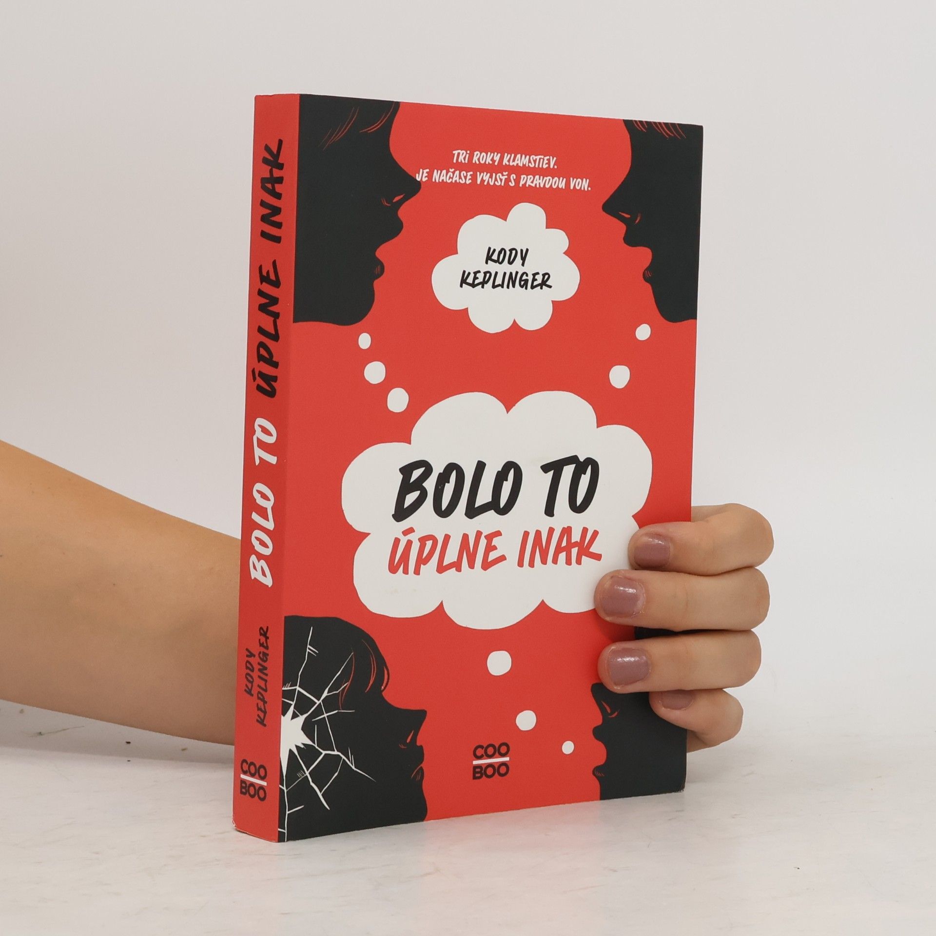 Kody Keplinger Bolo to úplne inak
