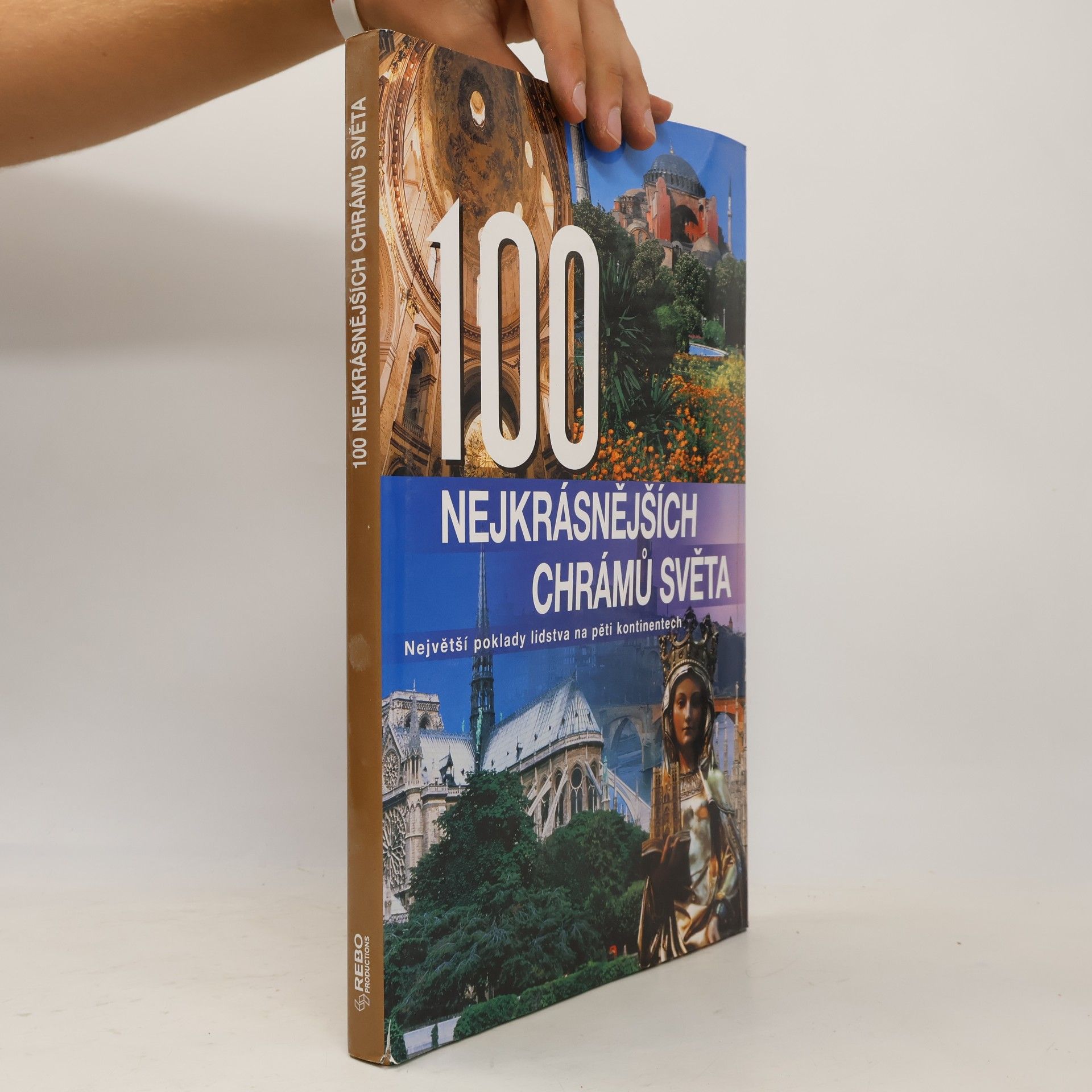 Kolektiv autorů 100 nejkrásnějších chrámů světa