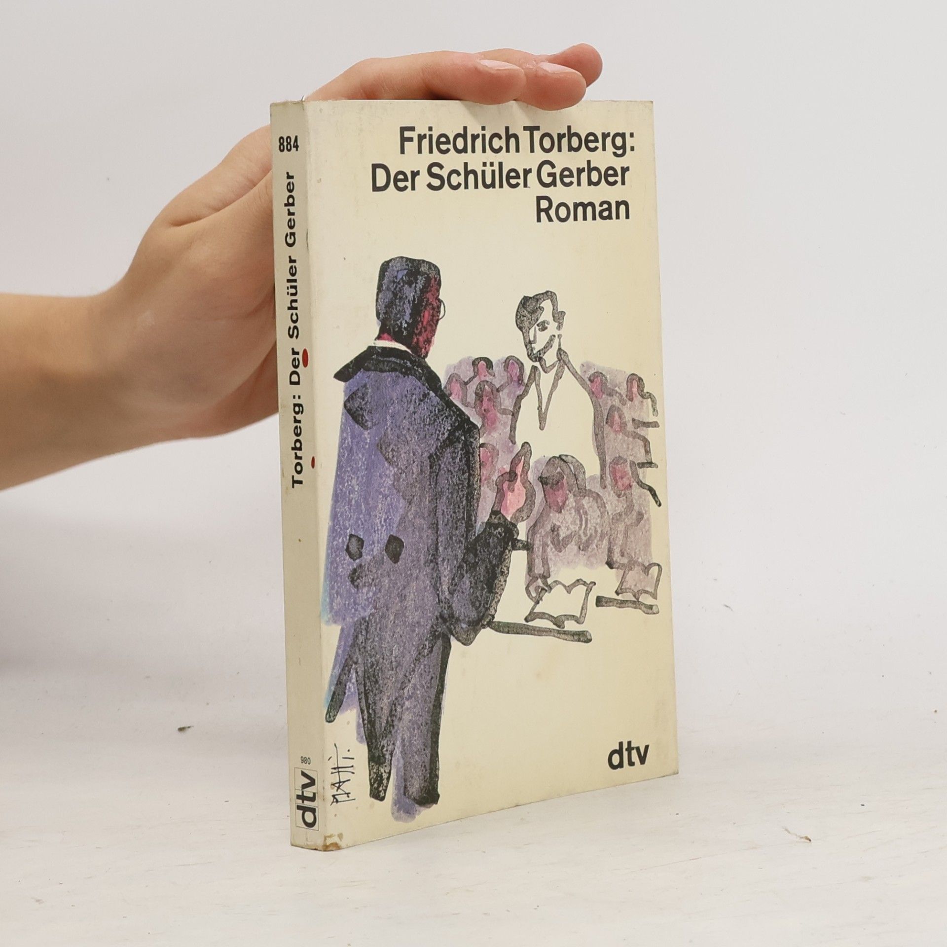 Friedrich Torberg Der Schüler Gerber : Roman