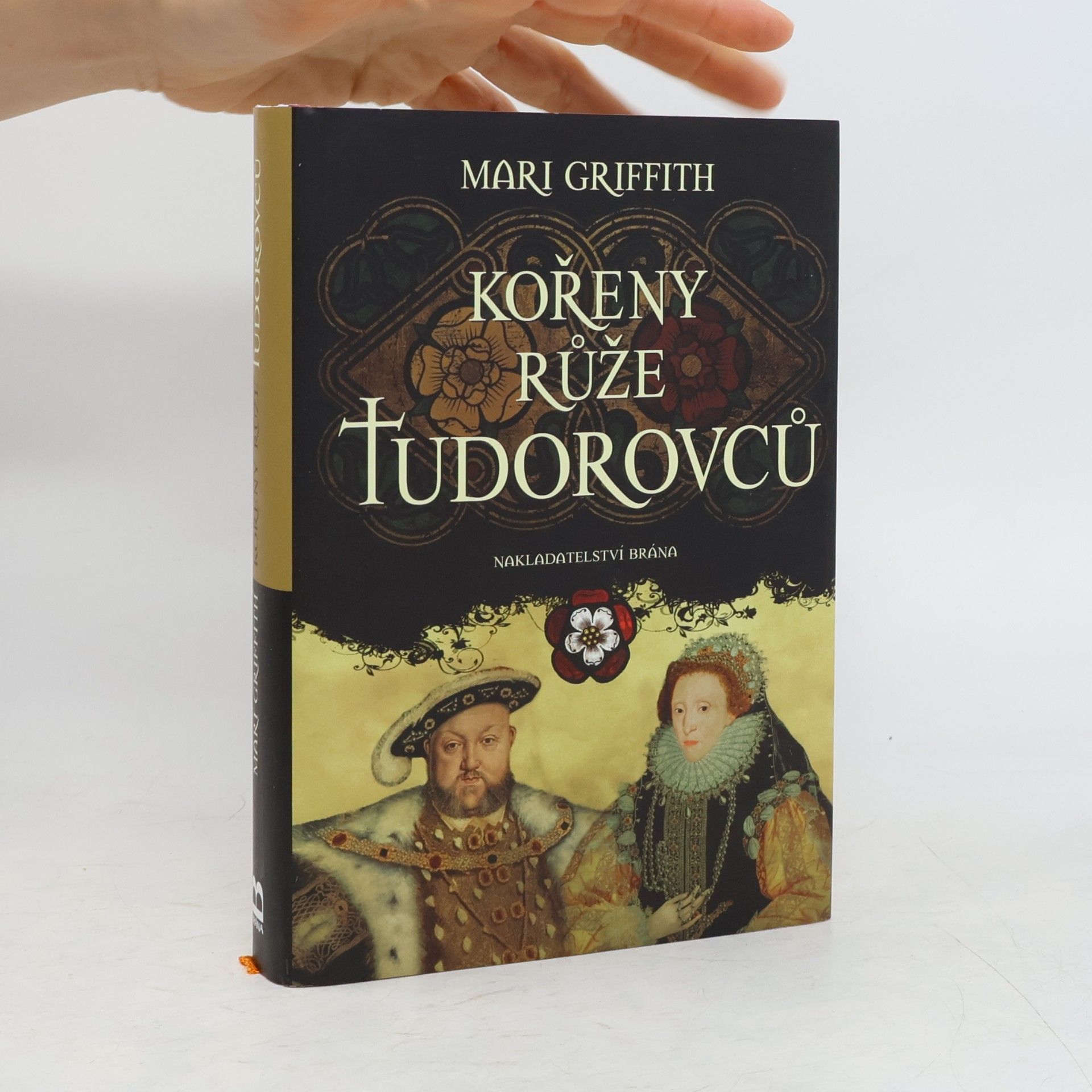 Mari Griffith Kořeny růže Tudorovců