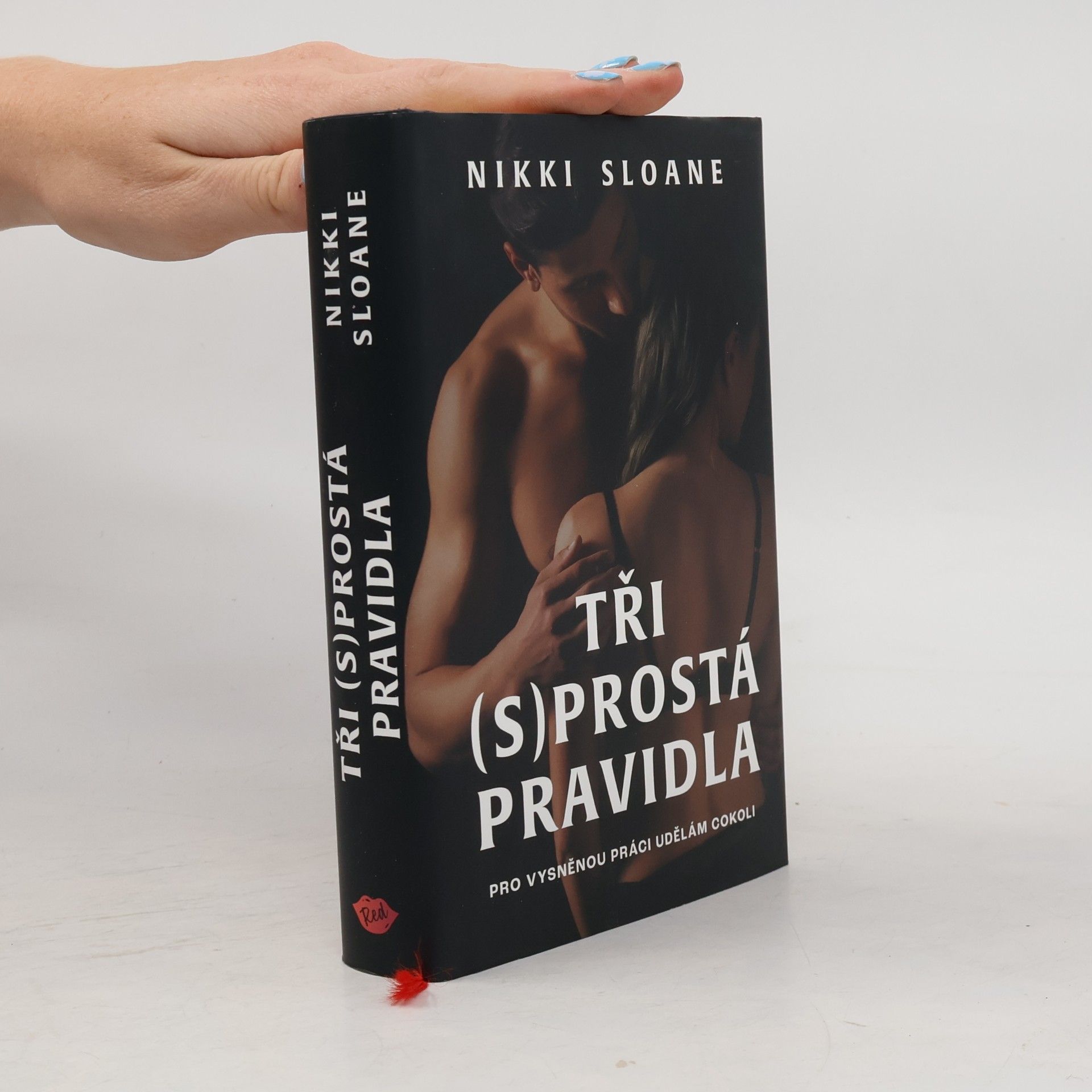 Nikki Sloane Tři (s)prostá pravidla