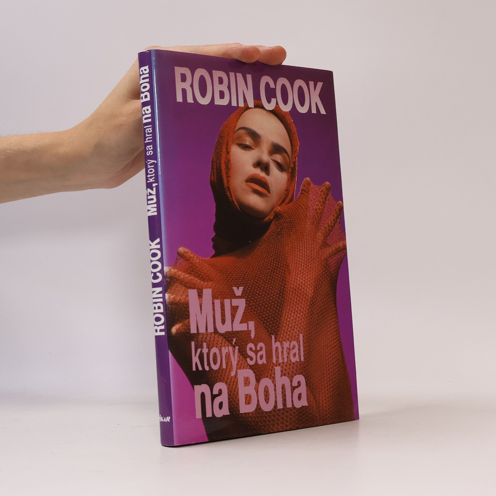 Robin Cook Muž, ktorý sa hral na Boha