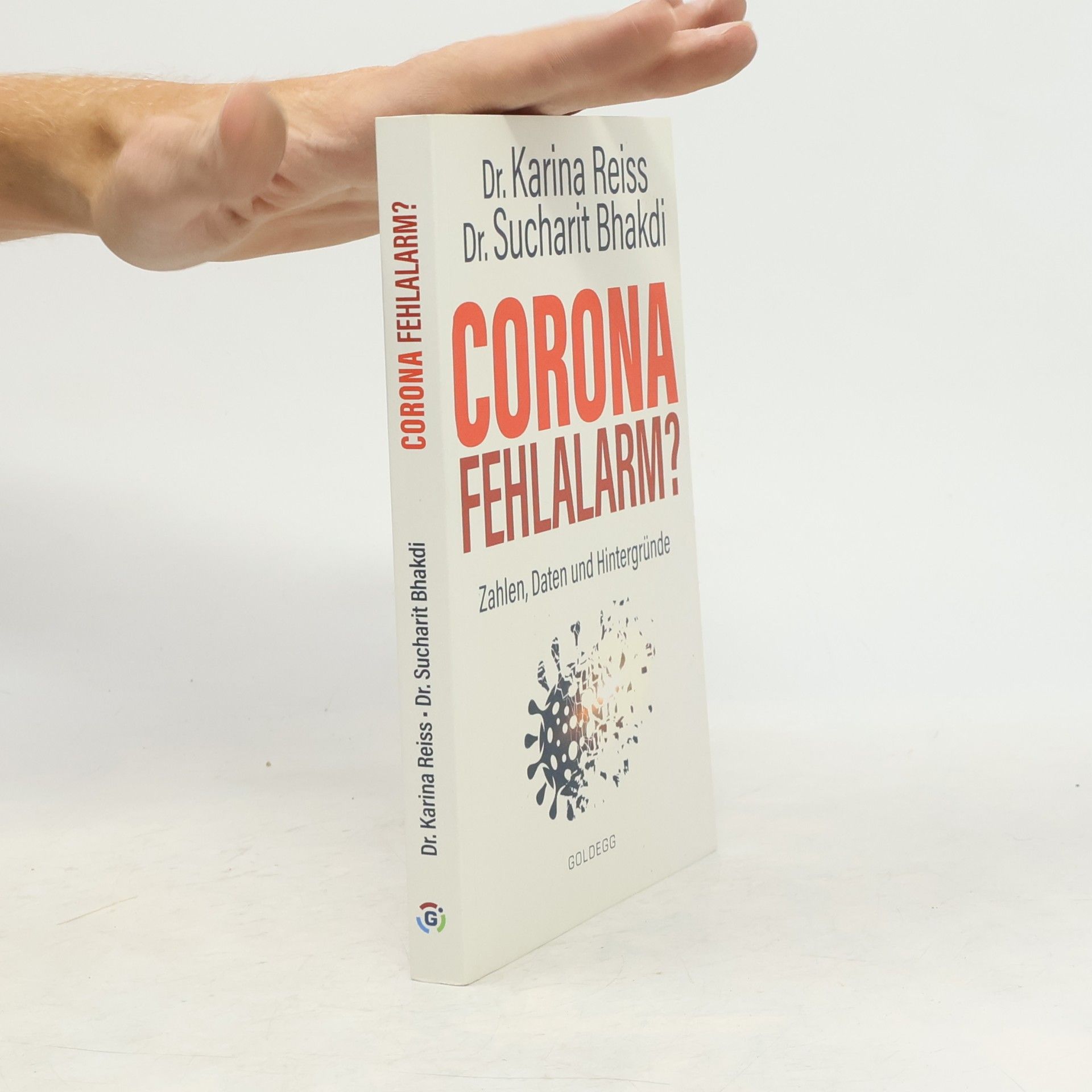 Karina Reiß Corona Fehlalarm? : Daten, Fakten, Hintergründe